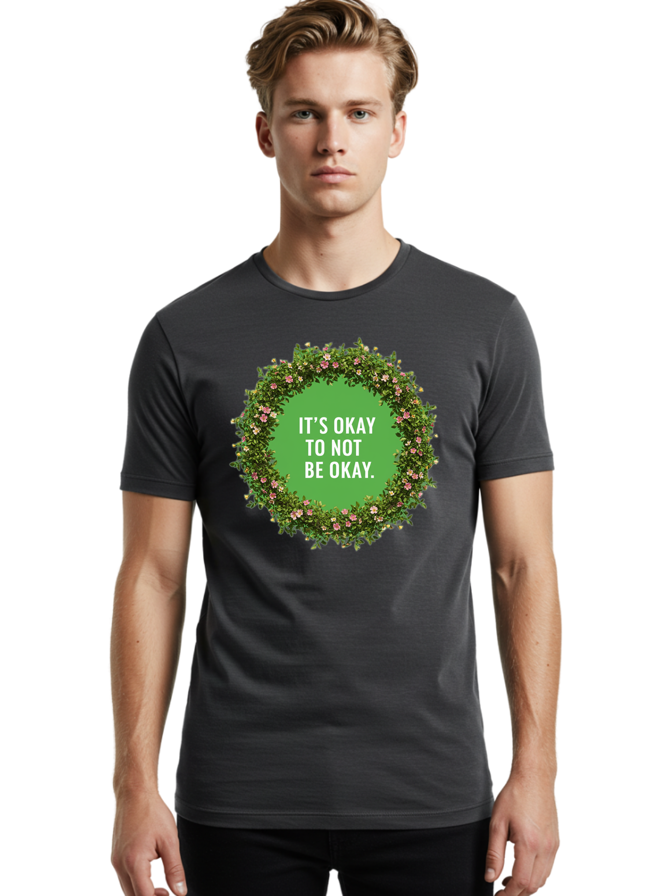 It-S-Okay-To-Not-Be-Okay-4 Men'S Graphic Tee, 100% Cotton, Comfortable Casual Summer Wear, Machine Washable, Mental Health Awareness, Positive Affirmation, Self Care, Emotional Support, Floral Wreath, Motivational Quote, Wellness, Self Love, Bae053 16