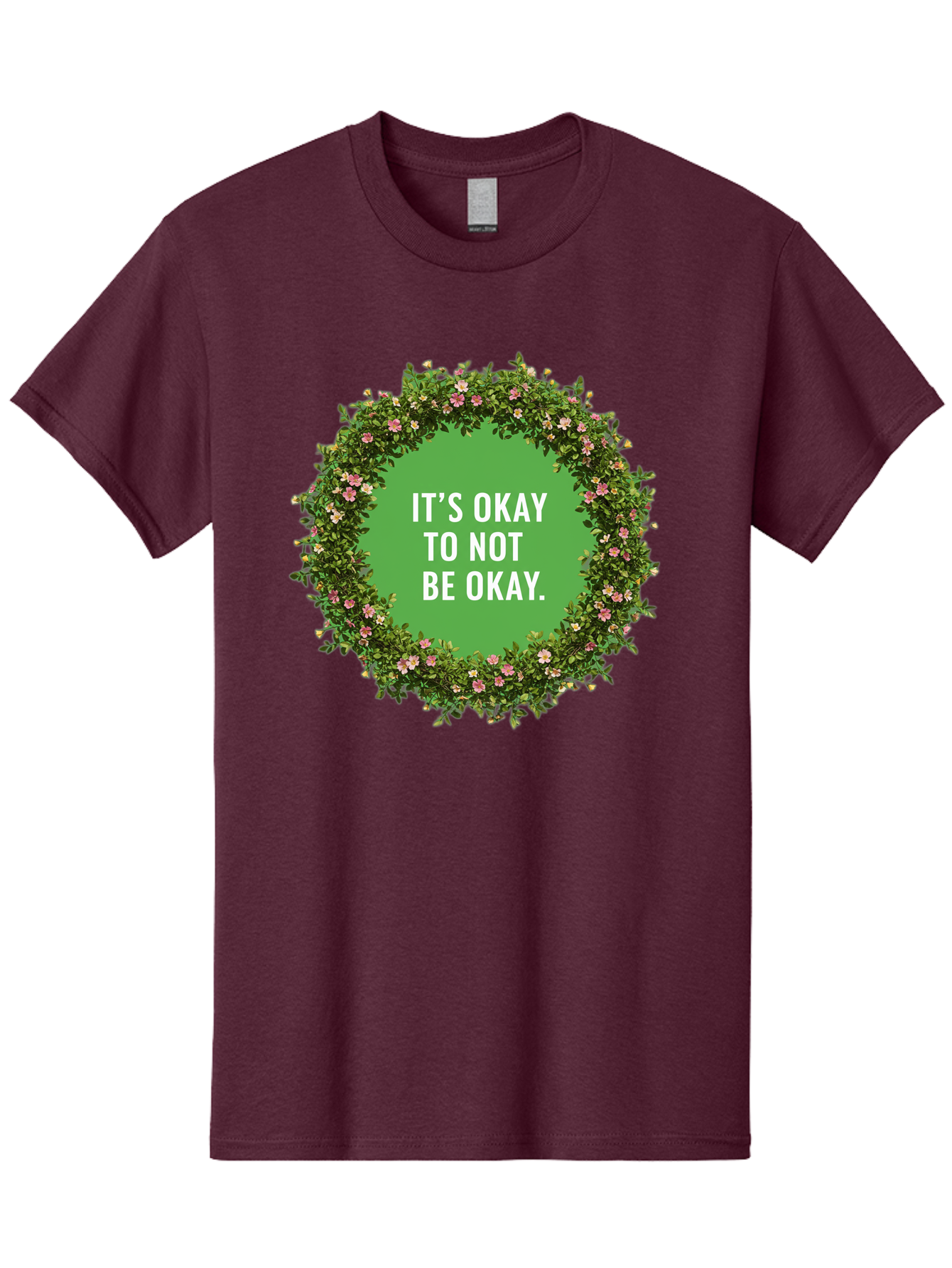 It-S-Okay-To-Not-Be-Okay-4 Men'S Graphic Tee, 100% Cotton, Comfortable Casual Summer Wear, Machine Washable, Mental Health Awareness, Positive Affirmation, Self Care, Emotional Support, Floral Wreath, Motivational Quote, Wellness, Self Love, Bae053 9