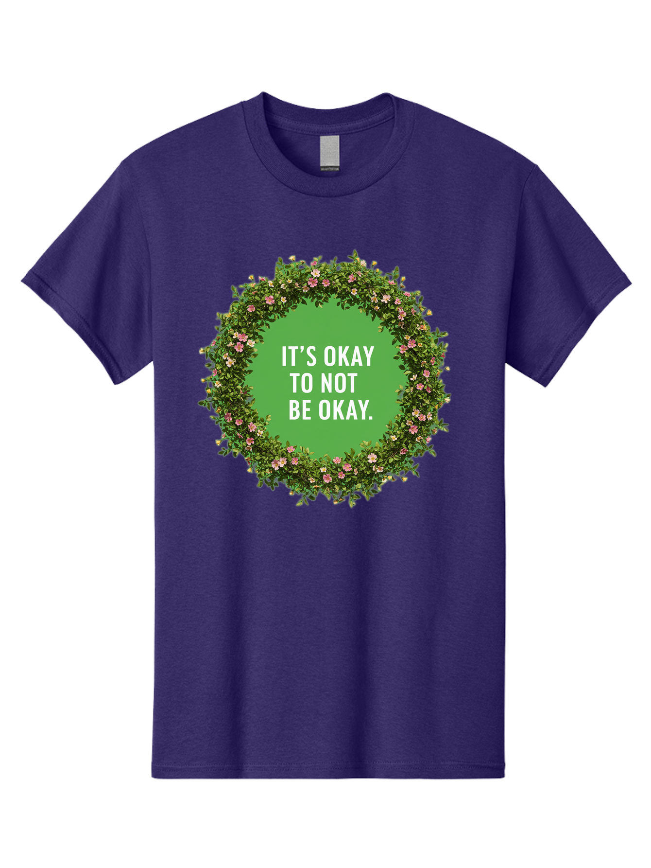 It-S-Okay-To-Not-Be-Okay-4 Men'S Graphic Tee, 100% Cotton, Comfortable Casual Summer Wear, Machine Washable, Mental Health Awareness, Positive Affirmation, Self Care, Emotional Support, Floral Wreath, Motivational Quote, Wellness, Self Love, Bae053 15