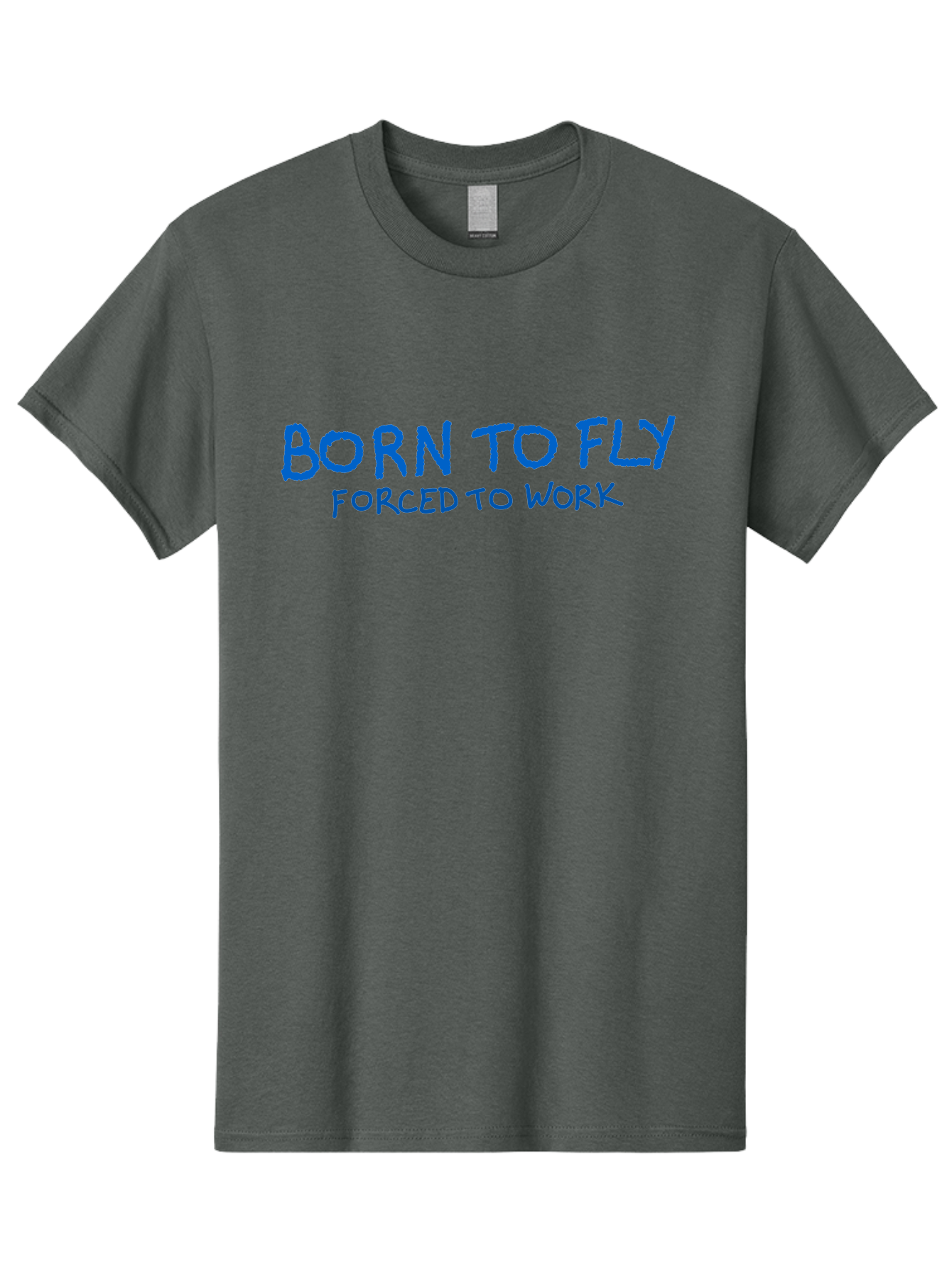 Born-To-Fly-Forced-To-Work Men'S Graphic Tee, 100% Cotton, Comfortable Casual Summer Wear, Machine Washable, Motivational Quote, Inspirational Phrase, Freedom Of Flight, Contrasting Work Life, Bold Typography, Blue Font, Statement Art -  Aaa015 29