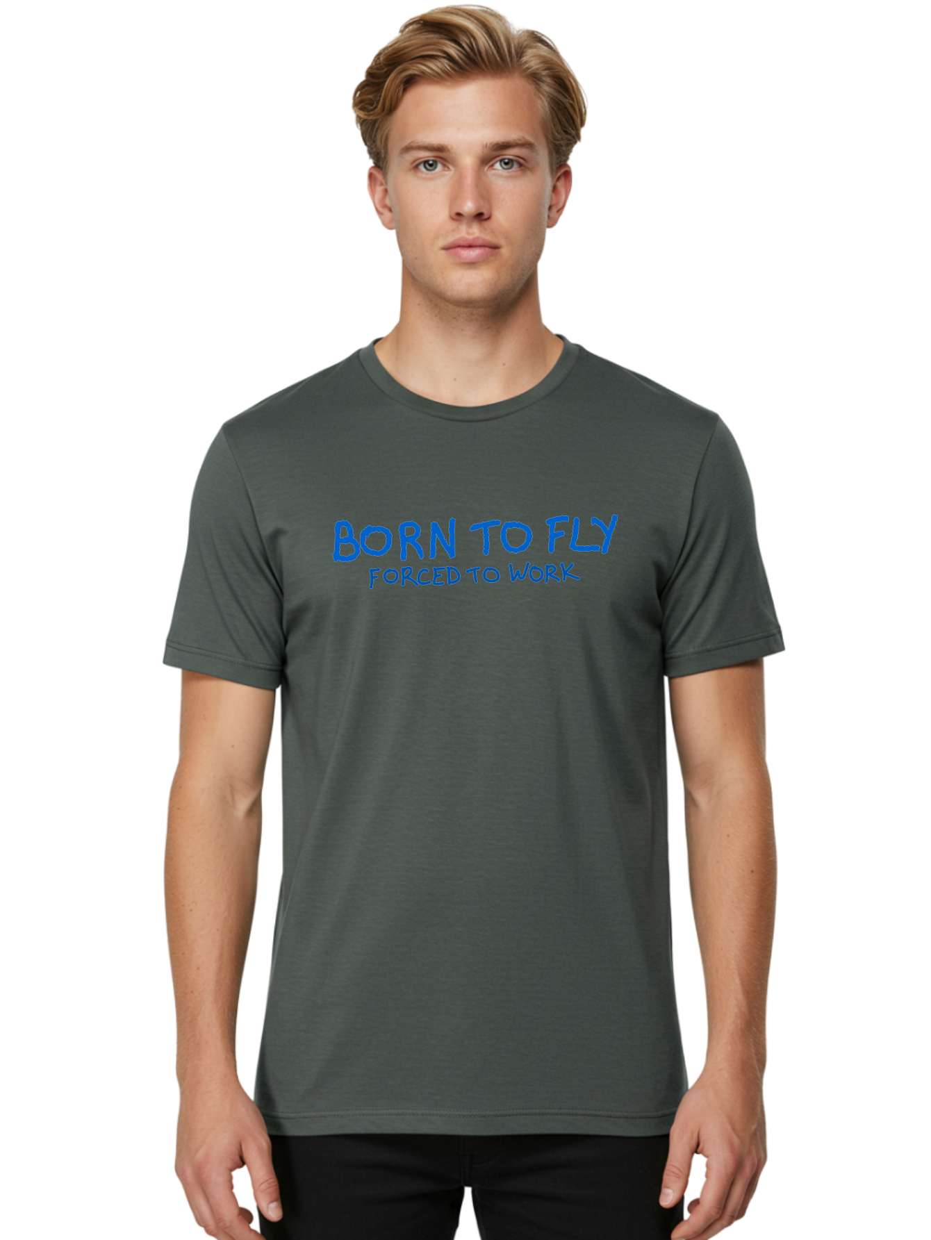 Born-To-Fly-Forced-To-Work Men'S Graphic Tee, 100% Cotton, Comfortable Casual Summer Wear, Machine Washable, Motivational Quote, Inspirational Phrase, Freedom Of Flight, Contrasting Work Life, Bold Typography, Blue Font, Statement Art -  Aaa015 30