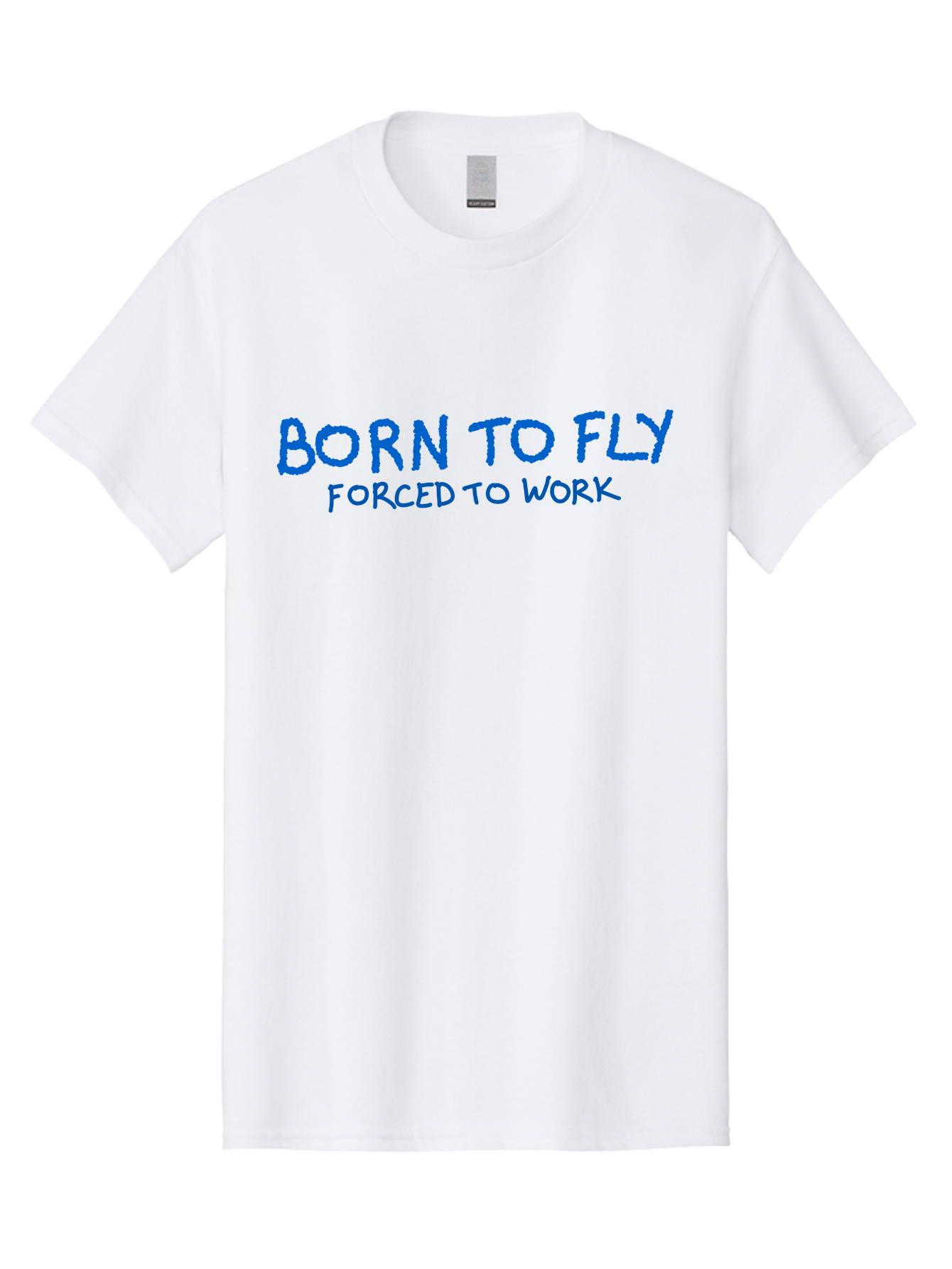 Born-To-Fly-Forced-To-Work Men'S Graphic Tee, 100% Cotton, Comfortable Casual Summer Wear, Machine Washable, Motivational Quote, Inspirational Phrase, Freedom Of Flight, Contrasting Work Life, Bold Typography, Blue Font, Statement Art -  Aaa015 17