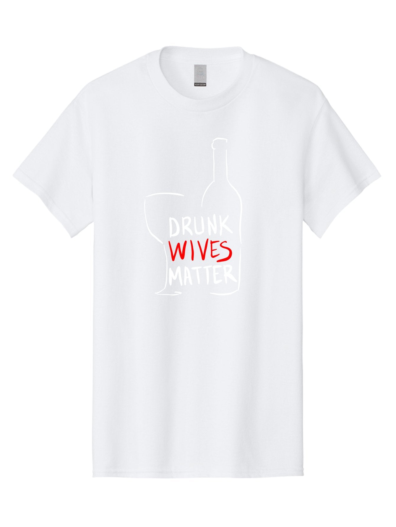 Drunk-Wives-Matter Men'S Graphic Tee, 100% Cotton, Comfortable Casual Summer Wear, Machine Washable, Wine Bottle, Wine Glass, Drunk Wives Matter, Womens Rights, Feminism, Alcohol Awareness, Social Justice, Funny Quotes -  Aaa030 17