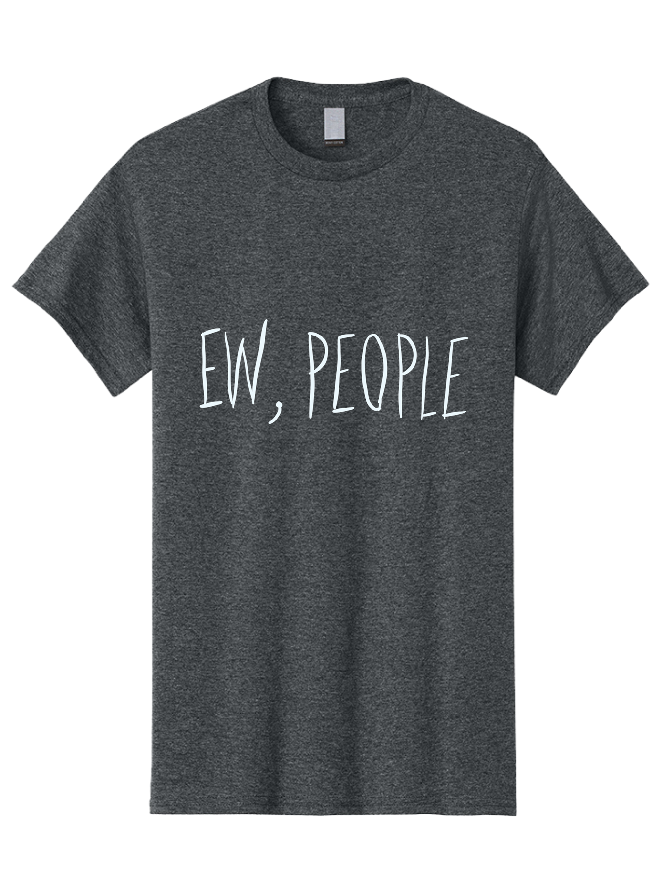 Ew-People Men'S Graphic Tee, 100% Cotton, Comfortable Casual Summer Wear, Machine Washable, Funny Quote, Witty Saying, Sassy Phrase, Relatable Humor, Playful Text, Handwriting Style, Quirky Design, Social Media Meme -  Aaa034 21