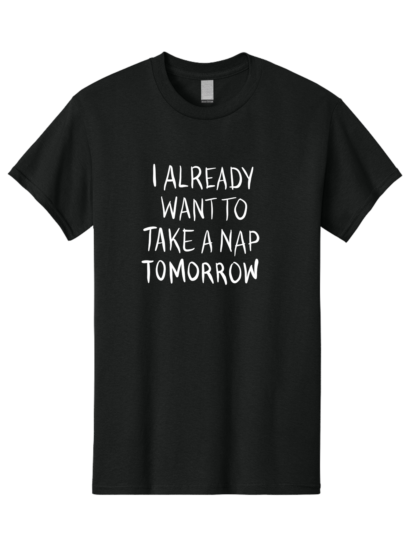 I-Already-Want-To-Take-A-Nap-Tomorrow Men'S Graphic Tee, 100% Cotton, Comfortable Casual Summer Wear, Machine Washable, Funny Quotes, Sleepy Vibes, Nap Time, Relaxation Mode, Tired Humor, Sleep Deprivation, Humorous Sayings, Funny Memes, -  Aaa056 7