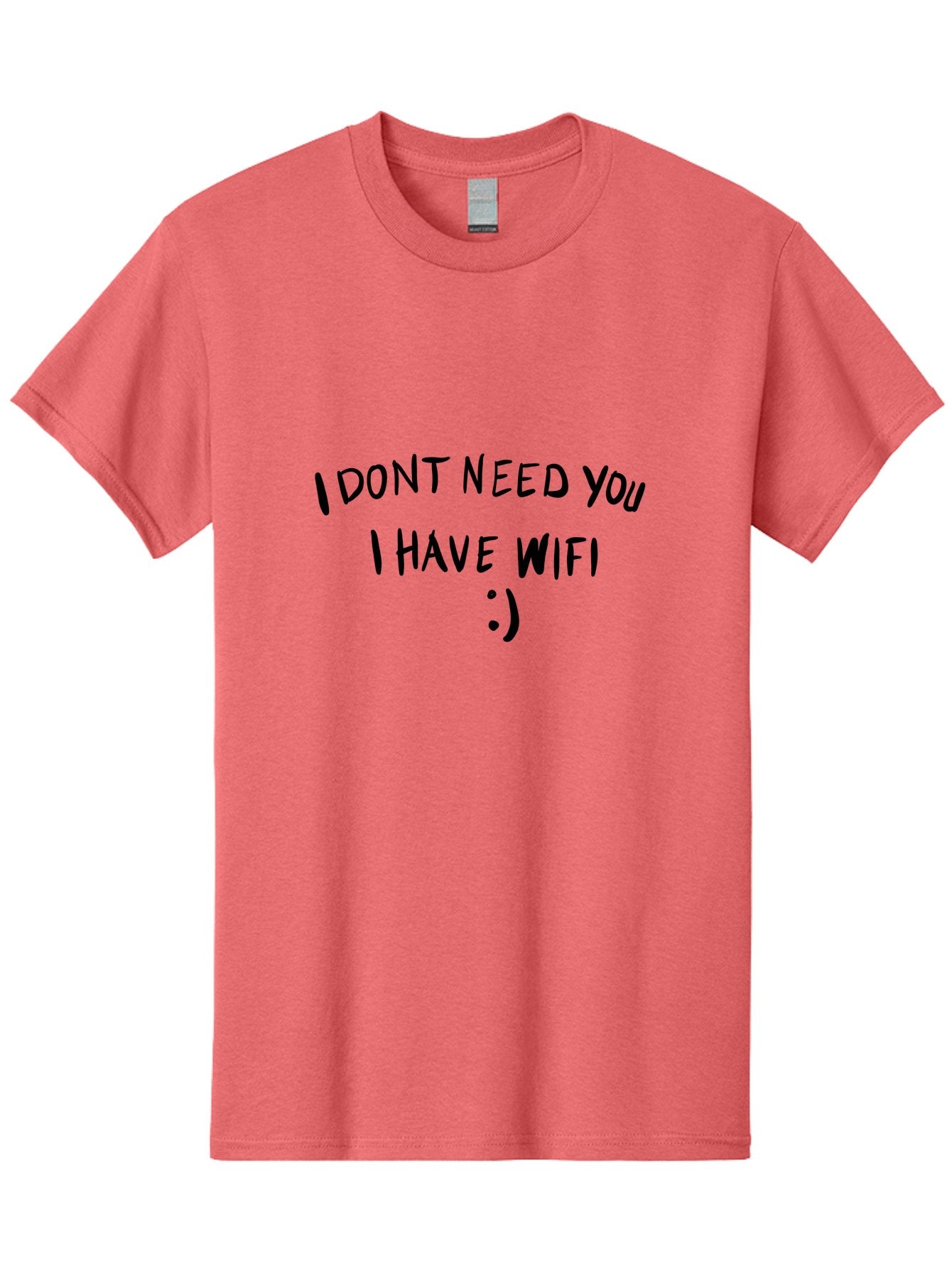 I-Dont-Need-You-I-Have-Wifi Men'S Graphic Tee, 100% Cotton, Comfortable Casual Summer Wear, Machine Washable, Funny Quote, Wifi Humor, Independent Lifestyle, Sassy Phrases, Humorous Sayings, Relatable Memes, Technology Quotes, -  Aaa061