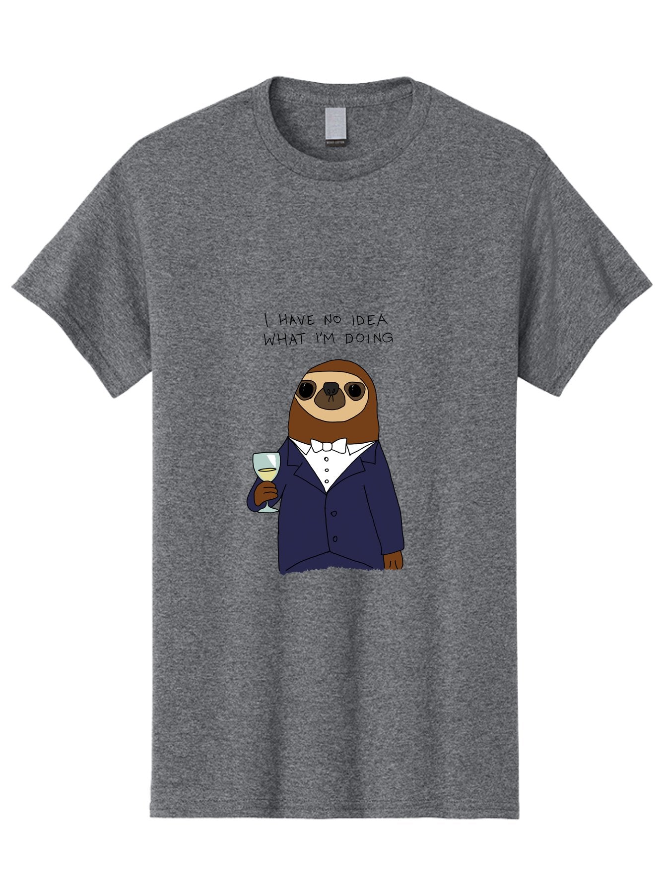 I-Have-No-Idea-What-I-M-Doing Men'S Graphic Tee, 100% Cotton, Comfortable Casual Summer Wear, Machine Washable, Sloth In Tuxedo, Holding Wine Glass, Humor, Funny Animal, Cartoon Character, Adult Beverage, Humorous Quote, Relatable Meme, -  Aaa063 13