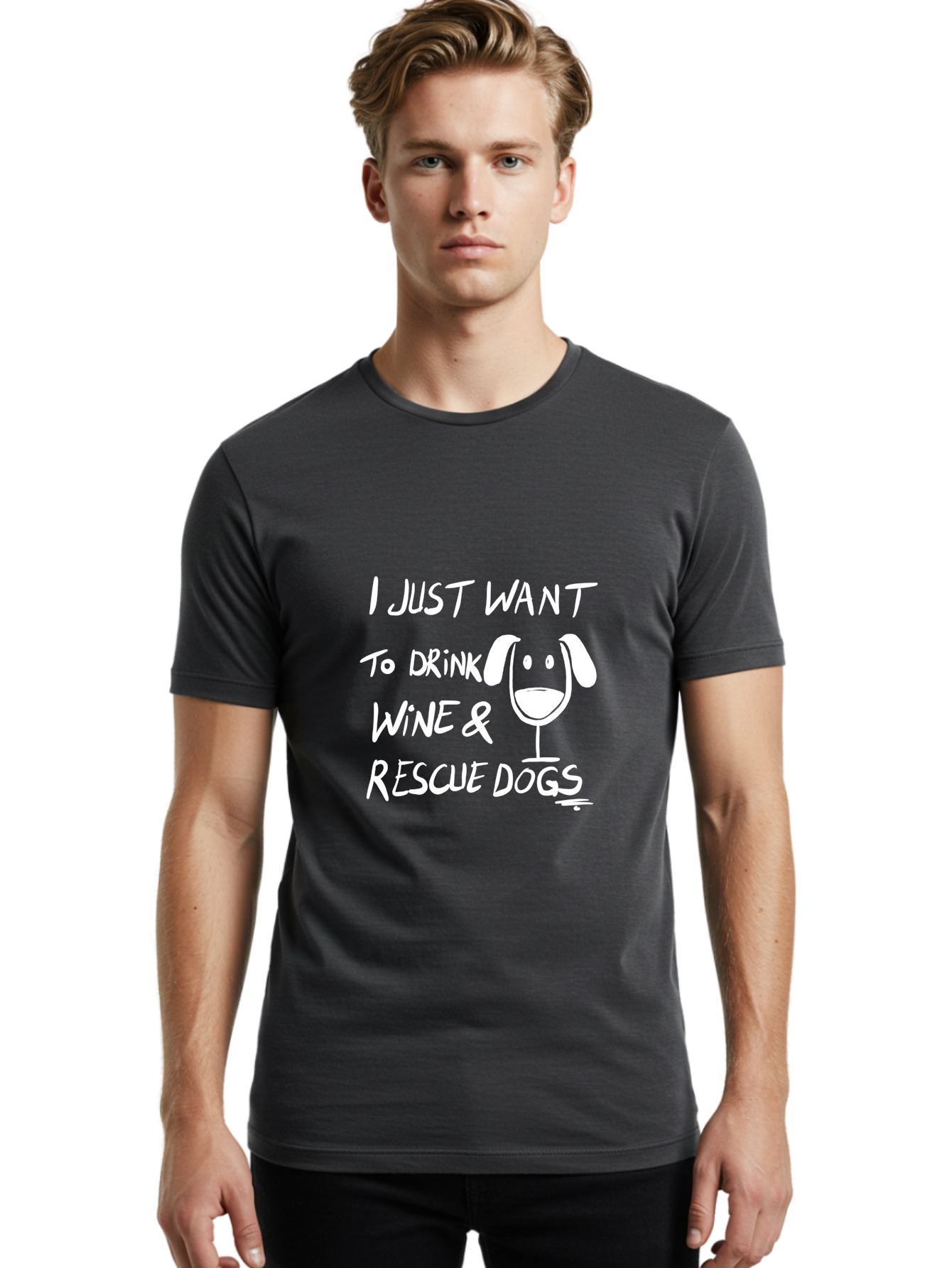 I-Just-Want-To-Drink-Wine-Rescue-Dogs Men'S Graphic Tee, 100% Cotton, Comfortable Casual Summer Wear, Machine Washable, Wine Glass Dog, Drink Wine, Rescue Dogs, Dog Lover, Wine Lover, Pet Rescue, Animal Shelter, Charity Support, Funny Quote -  Aaa065