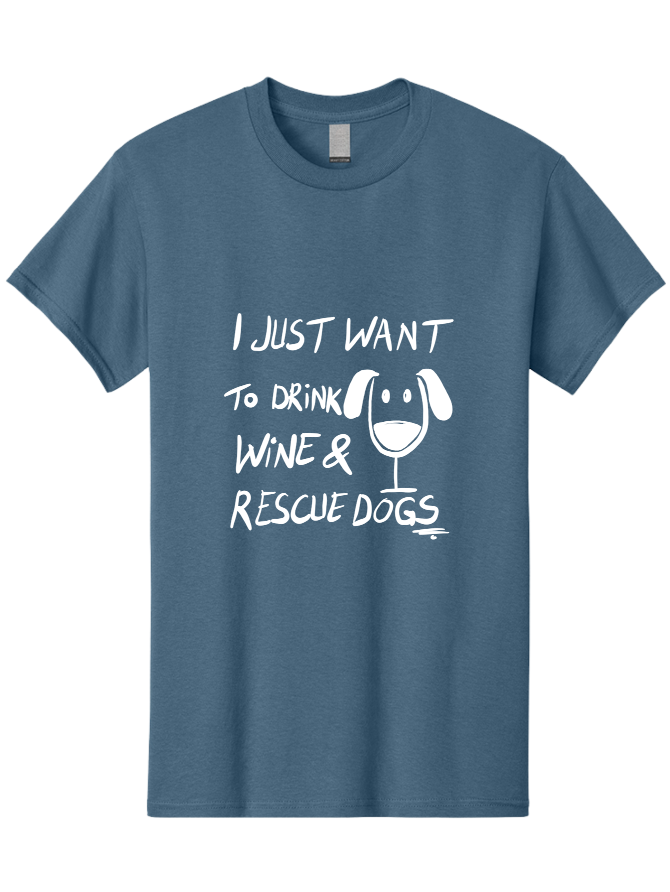 I-Just-Want-To-Drink-Wine-Rescue-Dogs Men'S Graphic Tee, 100% Cotton, Comfortable Casual Summer Wear, Machine Washable, Wine Glass Dog, Drink Wine, Rescue Dogs, Dog Lover, Wine Lover, Pet Rescue, Animal Shelter, Charity Support, Funny Quote -  Aaa065 27