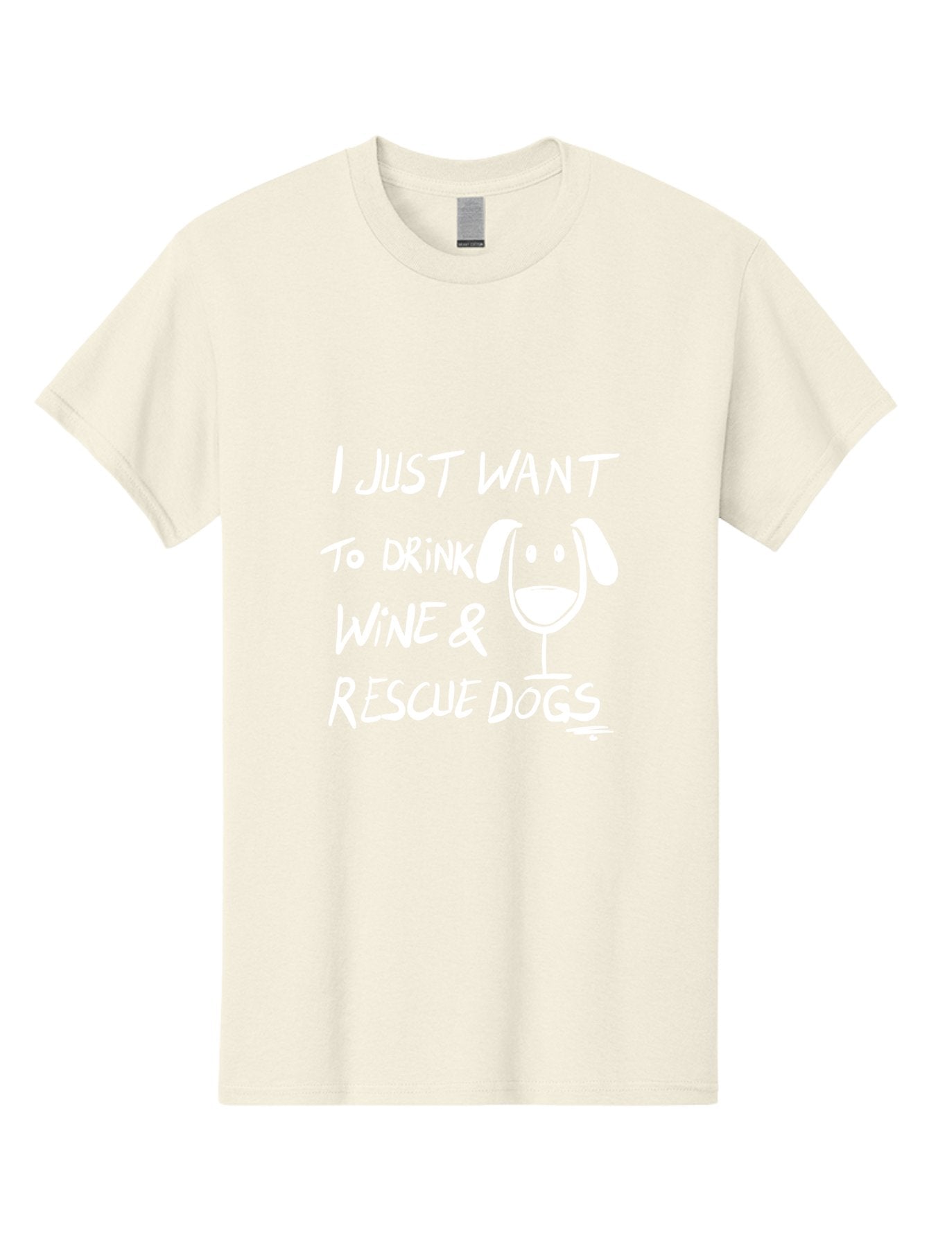 I-Just-Want-To-Drink-Wine-Rescue-Dogs Men'S Graphic Tee, 100% Cotton, Comfortable Casual Summer Wear, Machine Washable, Wine Glass Dog, Drink Wine, Rescue Dogs, Dog Lover, Wine Lover, Pet Rescue, Animal Shelter, Charity Support, Funny Quote -  Aaa065 21