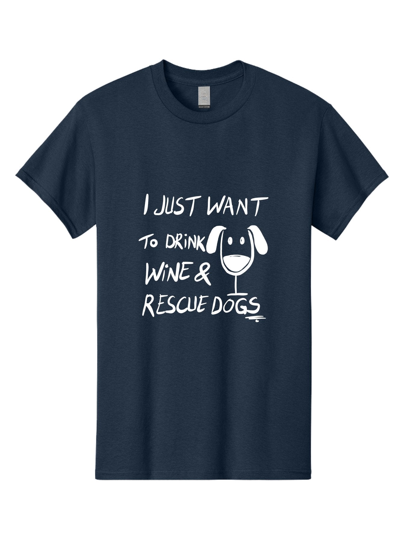 I-Just-Want-To-Drink-Wine-Rescue-Dogs Men'S Graphic Tee, 100% Cotton, Comfortable Casual Summer Wear, Machine Washable, Wine Glass Dog, Drink Wine, Rescue Dogs, Dog Lover, Wine Lover, Pet Rescue, Animal Shelter, Charity Support, Funny Quote -  Aaa065 11