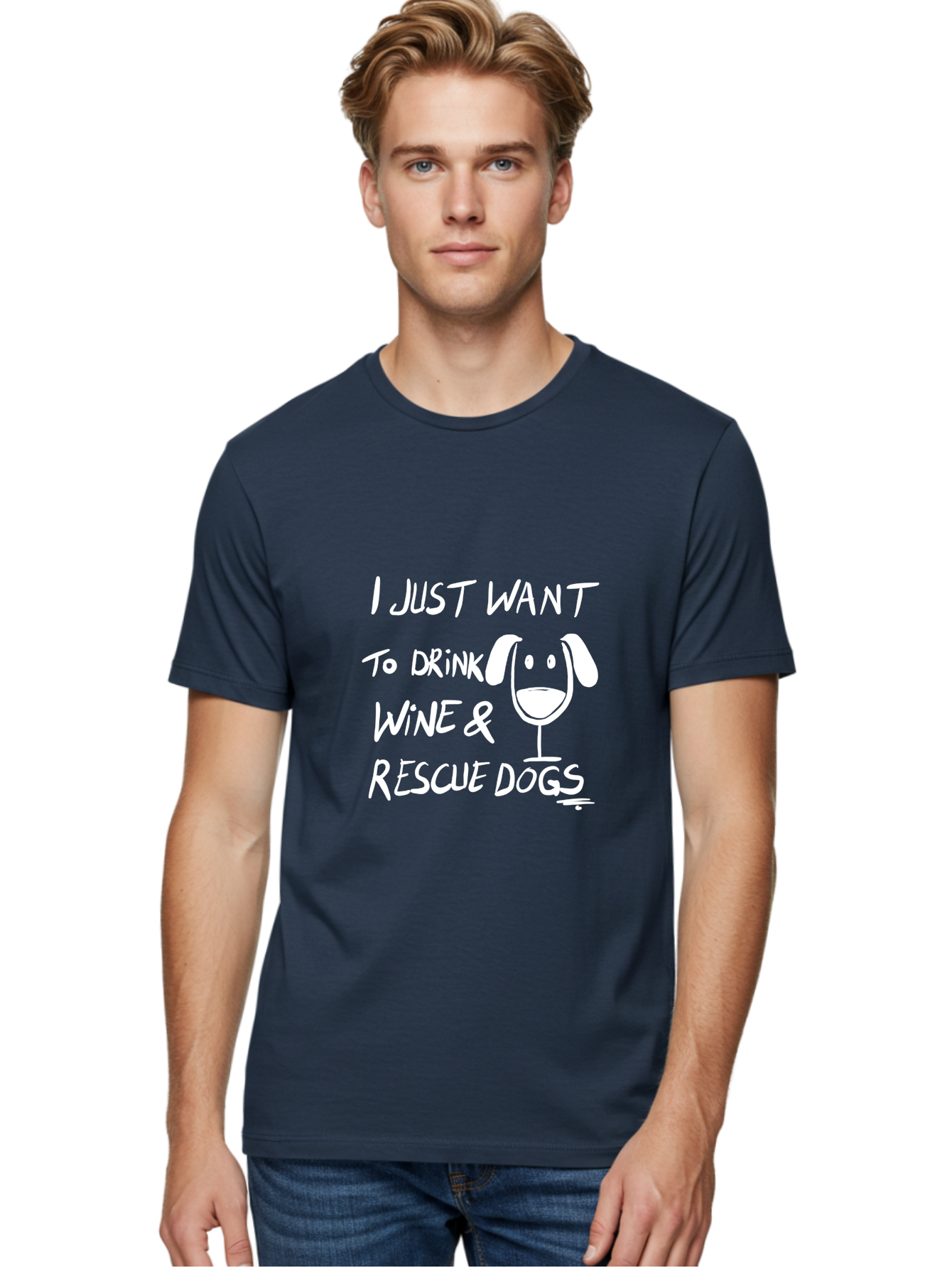 I-Just-Want-To-Drink-Wine-Rescue-Dogs Men'S Graphic Tee, 100% Cotton, Comfortable Casual Summer Wear, Machine Washable, Wine Glass Dog, Drink Wine, Rescue Dogs, Dog Lover, Wine Lover, Pet Rescue, Animal Shelter, Charity Support, Funny Quote -  Aaa065 18