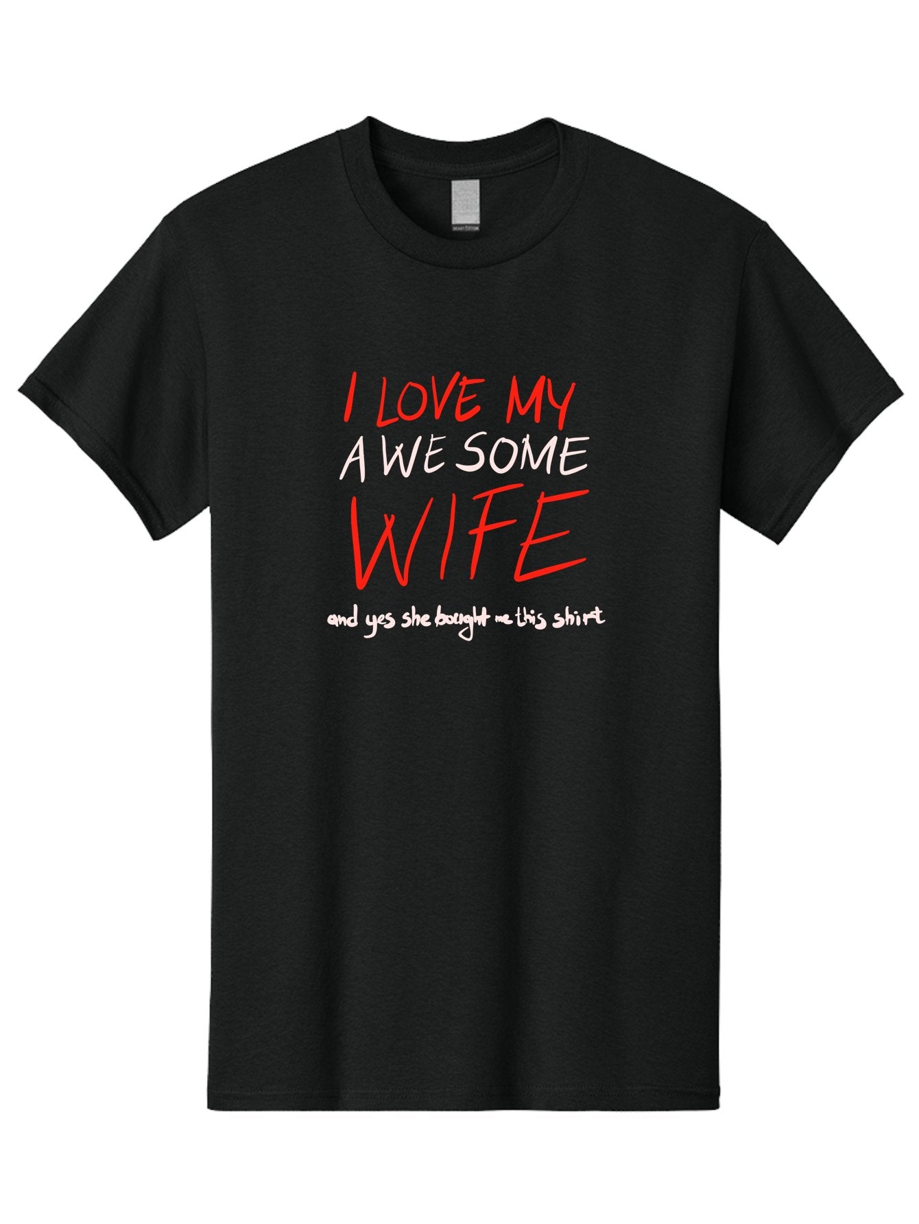 I-Love-My-A-We-Some-Wife Men'S Graphic Tee, 100% Cotton, Comfortable Casual Summer Wear, Machine Washable, Love My Wife, Funny Quote, Husband And Wife, Romantic Quote, Couples Gift, Relationship Humor, Punny Text, Witty Saying, -  Aaa068 21
