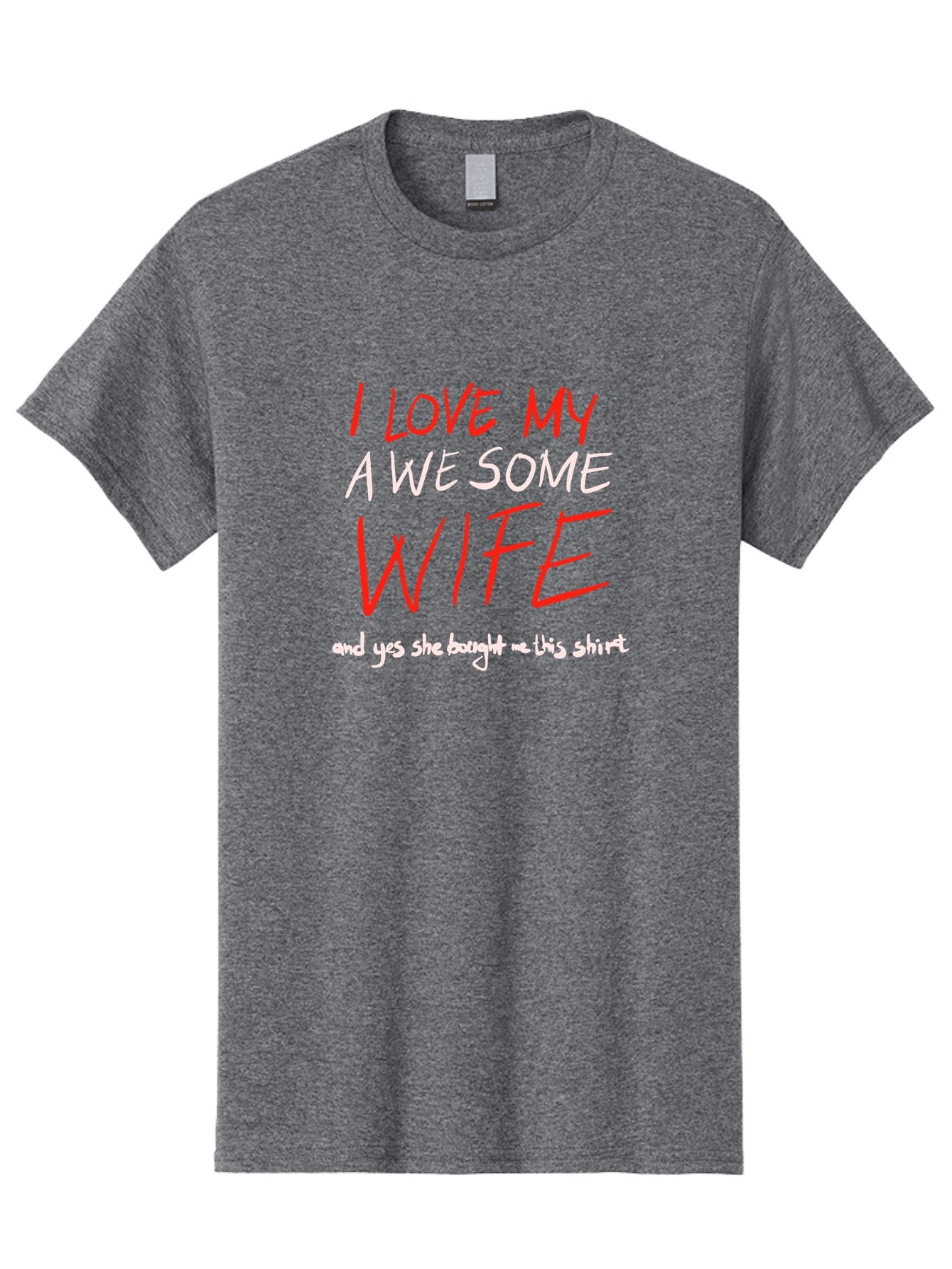 I-Love-My-A-We-Some-Wife Men'S Graphic Tee, 100% Cotton, Comfortable Casual Summer Wear, Machine Washable, Love My Wife, Funny Quote, Husband And Wife, Romantic Quote, Couples Gift, Relationship Humor, Punny Text, Witty Saying, -  Aaa068 17