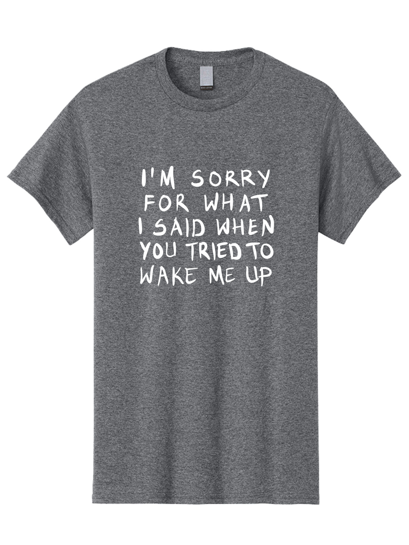 I-M-Sorry-For-What-I-Said-When-You-Tried-To-Wake-Me-Up Men'S Graphic Tee, 100% Cotton, Comfortable Casual Summer Wear, Machine Washable, Apology Message, Funny Quotes, Morning Humor, Wake Up Humor, Grumpy Morning, Sarcastic Apology, -  Aaa074 23