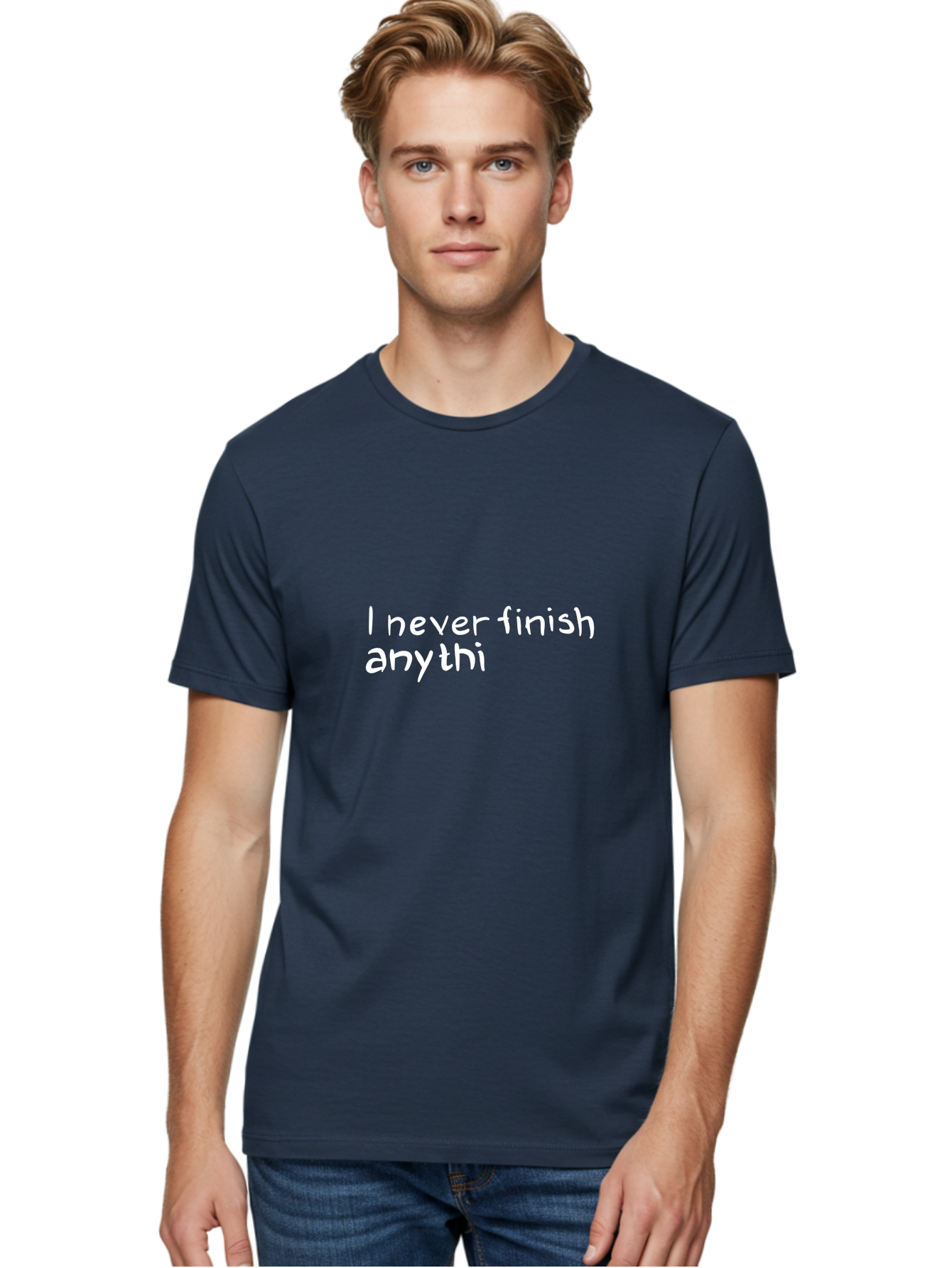 I-Never-Finish-Anythi Men'S Graphic Tee, 100% Cotton, Comfortable Casual Summer Wear, Machine Washable, Humorous Quote, Witty Phrase, Playful Typography, Funny Saying, Relatable Humor, Satirical Message, I Never Finish Anythi -  Aaa076