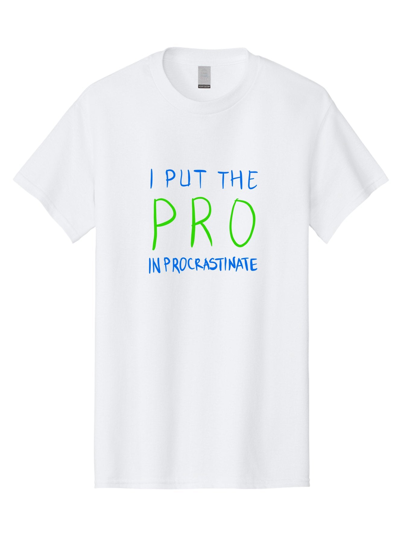 I-Put-The-Pro-In-Procrastinate Men'S Graphic Tee, 100% Cotton, Comfortable Casual Summer Wear, Machine Washable, Humorous Quote, Funny Saying, Procrastination Humor, Witty Phrase, Playful Typography, Motivational Meme, Productivity Joke -  Aaa077 27