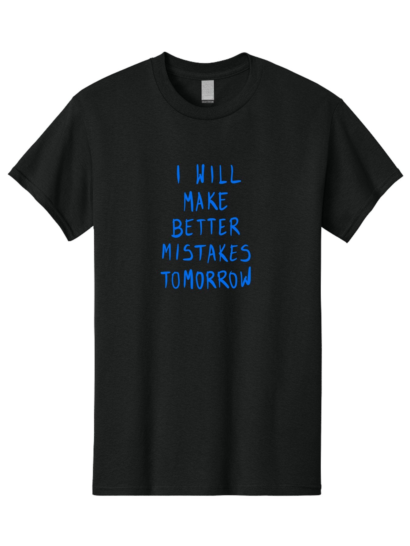 I-Will-Make-Better-Mistakes-Tomorrow Men'S Graphic Tee, 100% Cotton, Comfortable Casual Summer Wear, Machine Washable, Motivational Quote, Inspirational Saying, Humorous Phrase, Daily Affirmation, Self-Improvement, Personal Growth, -  Aaa080 23