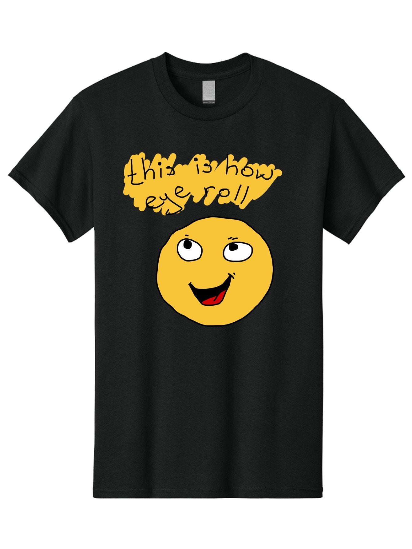 This-Is-How-Eye-Roll Men'S Graphic Tee, 100% Cotton, Comfortable Casual Summer Wear, Machine Washable, Funny Emoticon, Eye Roll Meme, Cartoon Character, Humorous Expression, Playful Humor, Sarcastic Face, Smiling Emoji, Laugh Out Loud -  Aaa131 19