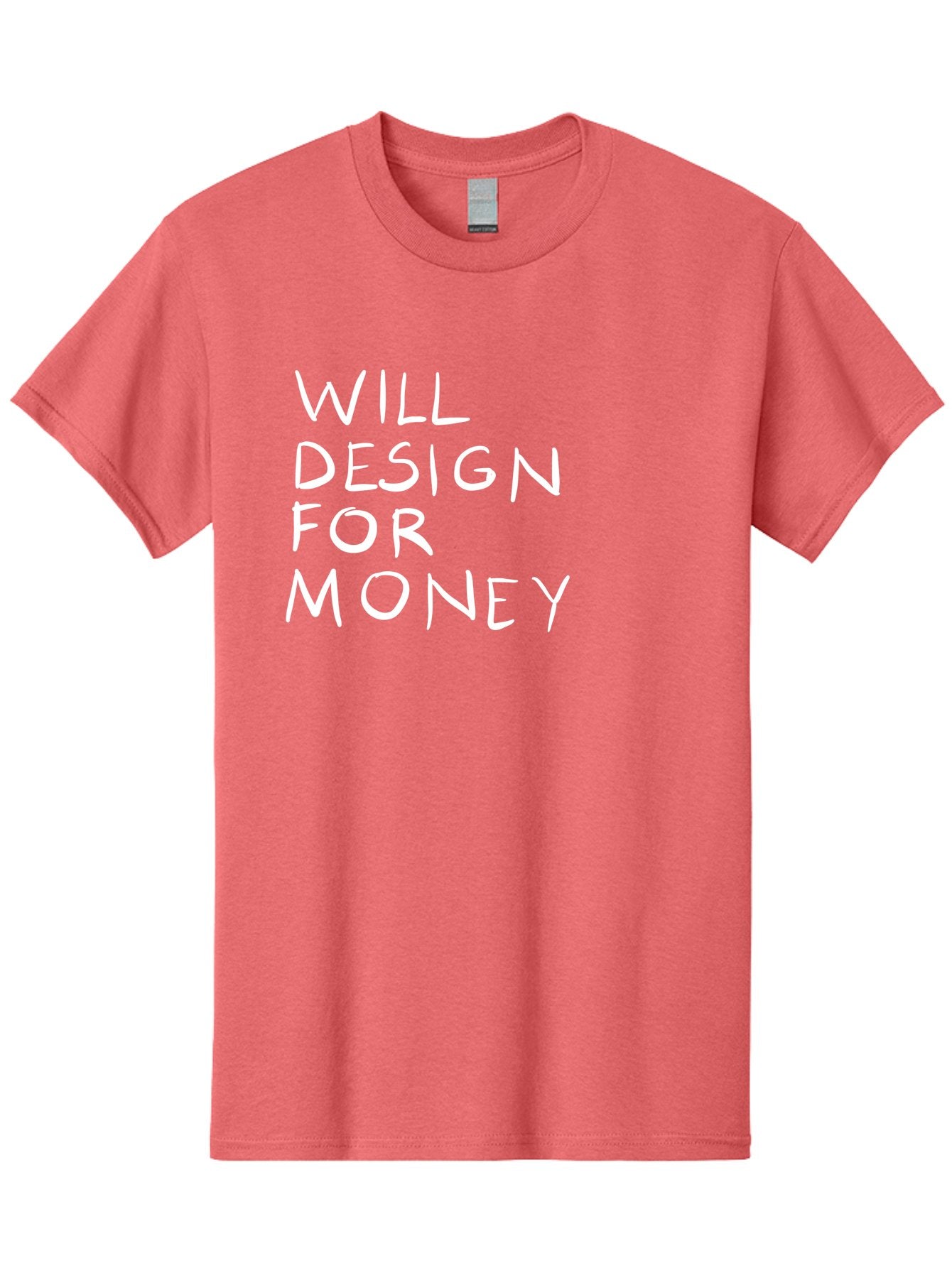Will-Design-For-Money Men'S Graphic Tee, 100% Cotton, Comfortable Casual Summer Wear, Machine Washable, Graphic Design Services, Freelance Designer, Design For Hire, Money Making Opportunities, Professional Design Solutions, Custom Graphics -  Aaa140 15