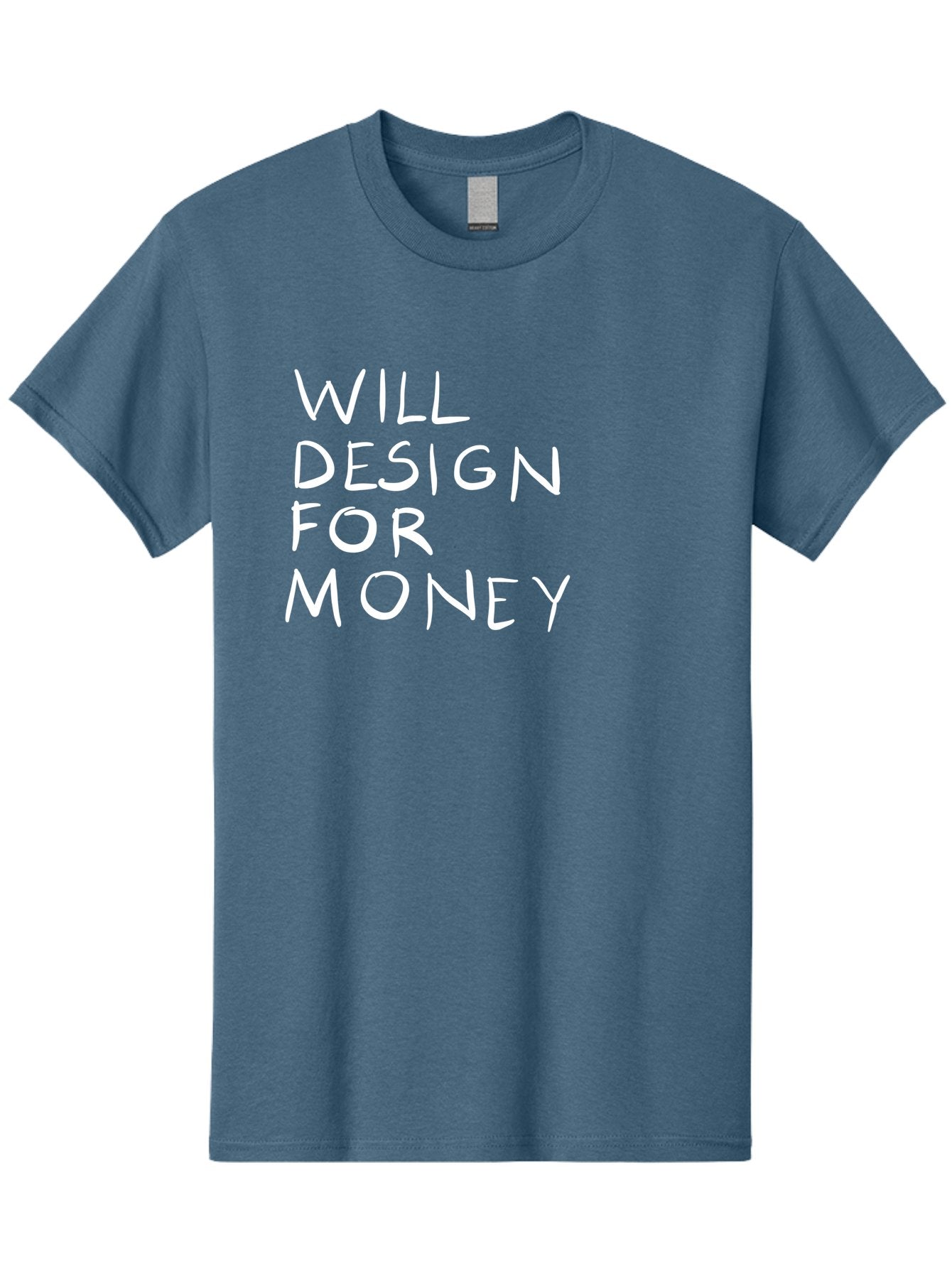 Will-Design-For-Money Men'S Graphic Tee, 100% Cotton, Comfortable Casual Summer Wear, Machine Washable, Graphic Design Services, Freelance Designer, Design For Hire, Money Making Opportunities, Professional Design Solutions, Custom Graphics -  Aaa140