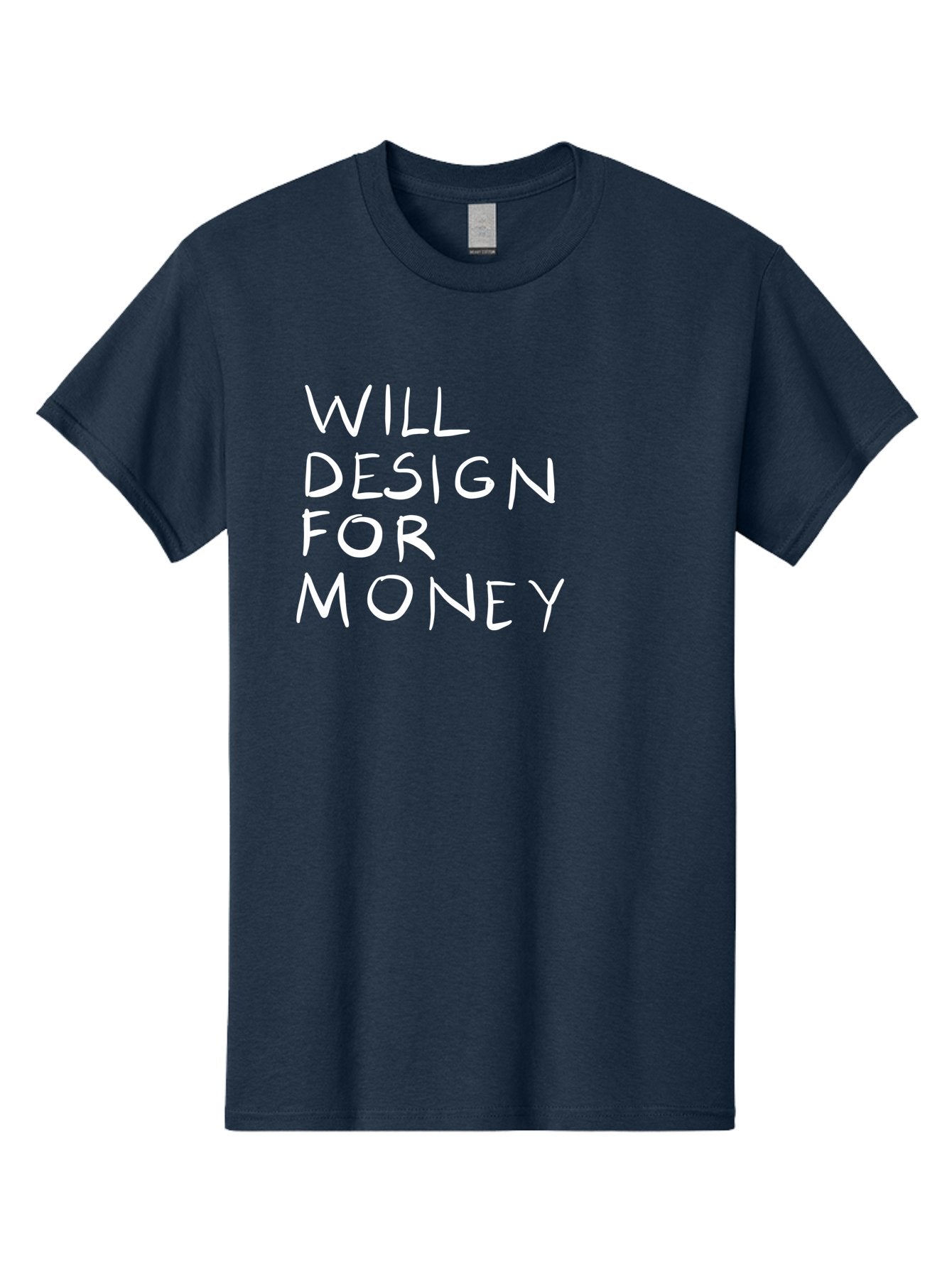 Will-Design-For-Money Men'S Graphic Tee, 100% Cotton, Comfortable Casual Summer Wear, Machine Washable, Graphic Design Services, Freelance Designer, Design For Hire, Money Making Opportunities, Professional Design Solutions, Custom Graphics -  Aaa140 11