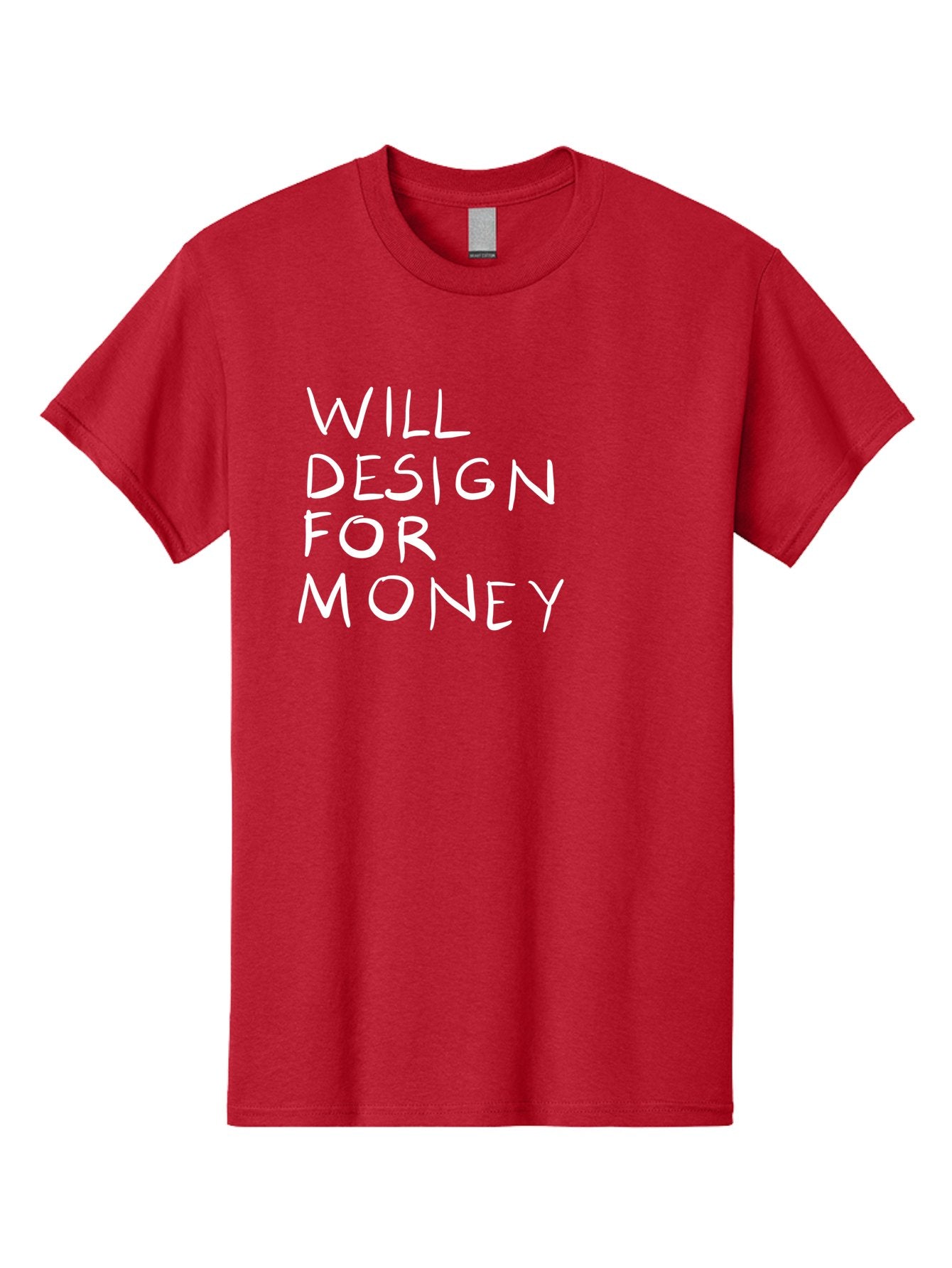 Will-Design-For-Money Men'S Graphic Tee, 100% Cotton, Comfortable Casual Summer Wear, Machine Washable, Graphic Design Services, Freelance Designer, Design For Hire, Money Making Opportunities, Professional Design Solutions, Custom Graphics -  Aaa140 17