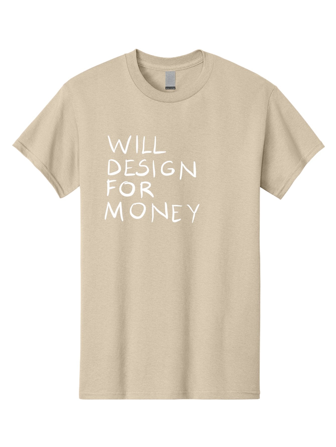 Will-Design-For-Money Men'S Graphic Tee, 100% Cotton, Comfortable Casual Summer Wear, Machine Washable, Graphic Design Services, Freelance Designer, Design For Hire, Money Making Opportunities, Professional Design Solutions, Custom Graphics -  Aaa140 23