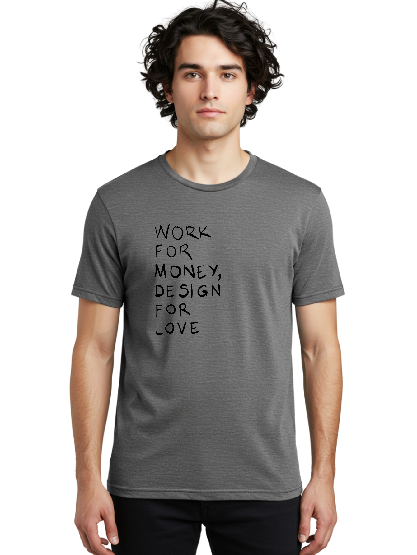 Work-For-Money-Design-For-Love Men'S Graphic Tee, 100% Cotton, Comfortable Casual Summer Wear, Machine Washable, Inspirational Quote, Motivational Message, Design Philosophy, Work Life Balance, Passion For Design, Creativity, Modern Art -  Aaa143 26