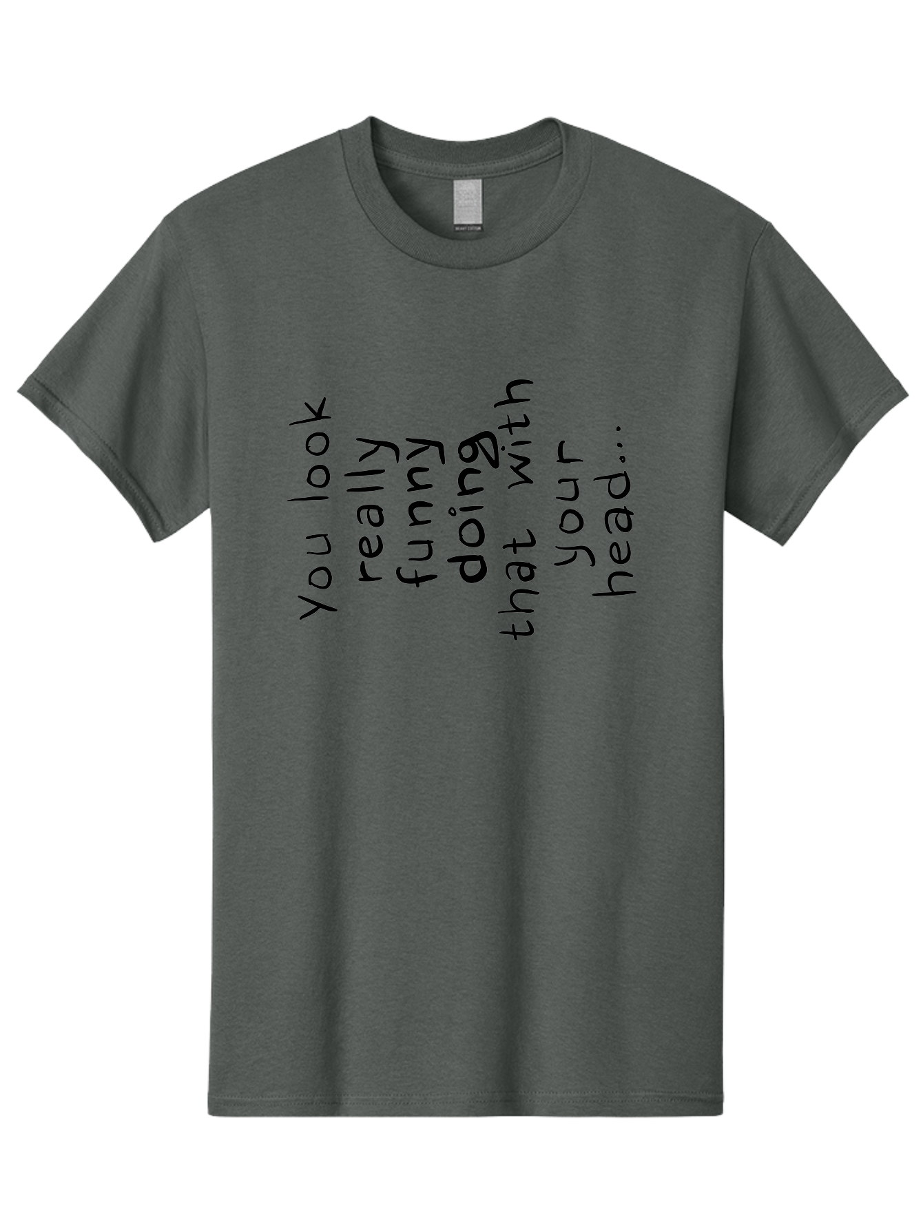You-Look-Really-Funny Men'S Graphic Tee, 100% Cotton, Comfortable Casual Summer Wear, Machine Washable, Funny Quote, Humorous Saying, Quirky Phrase, Playful Humor, Amusing Text, Clever Quip, Witty Remark -  Aaa150 25