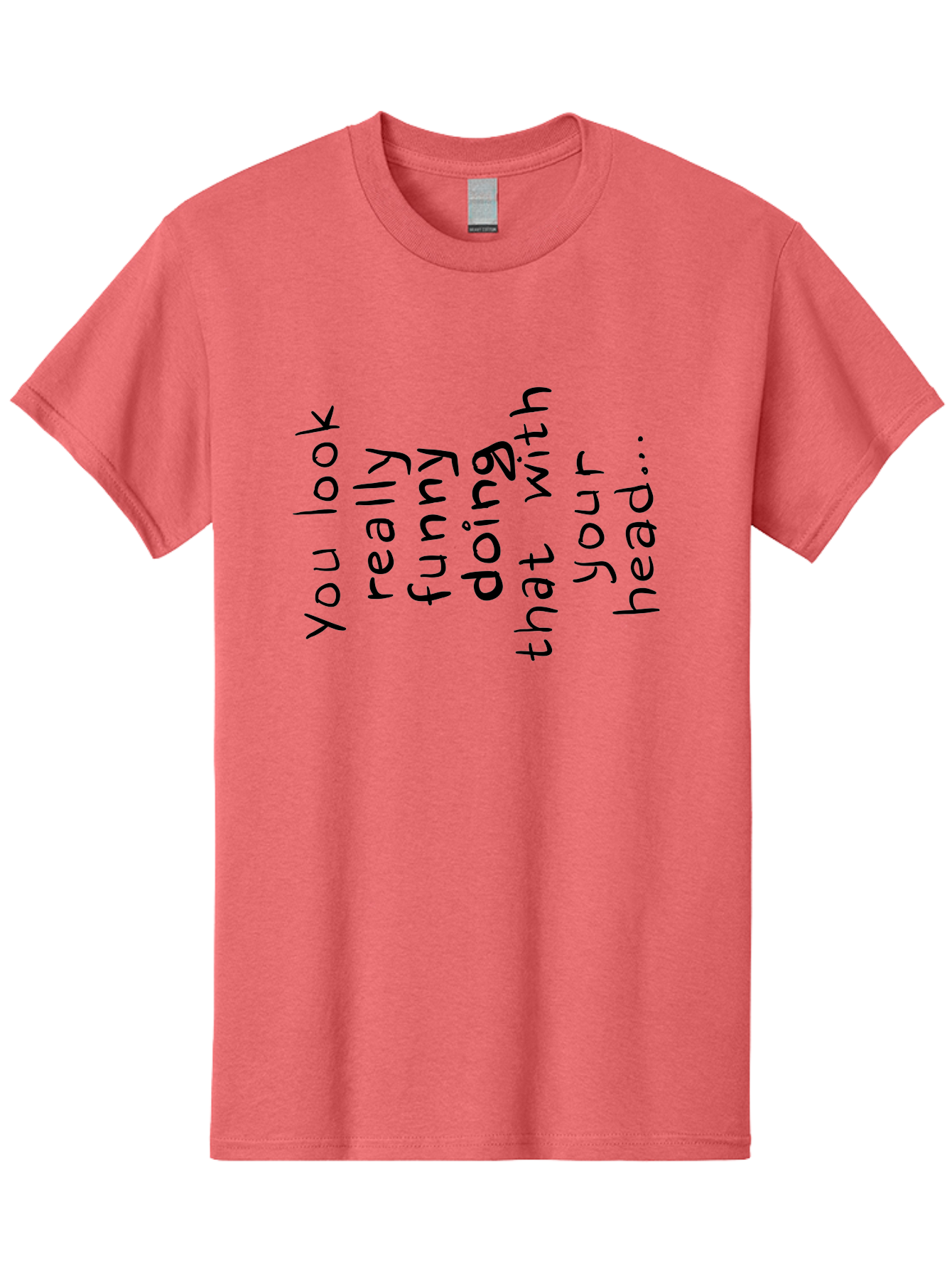 You-Look-Really-Funny Men'S Graphic Tee, 100% Cotton, Comfortable Casual Summer Wear, Machine Washable, Funny Quote, Humorous Saying, Quirky Phrase, Playful Humor, Amusing Text, Clever Quip, Witty Remark -  Aaa150 19