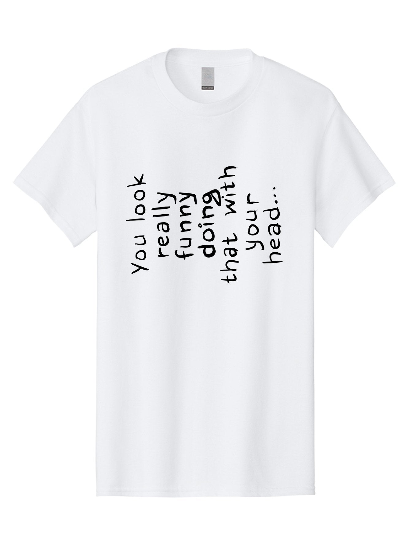 You-Look-Really-Funny Men'S Graphic Tee, 100% Cotton, Comfortable Casual Summer Wear, Machine Washable, Funny Quote, Humorous Saying, Quirky Phrase, Playful Humor, Amusing Text, Clever Quip, Witty Remark -  Aaa150 9