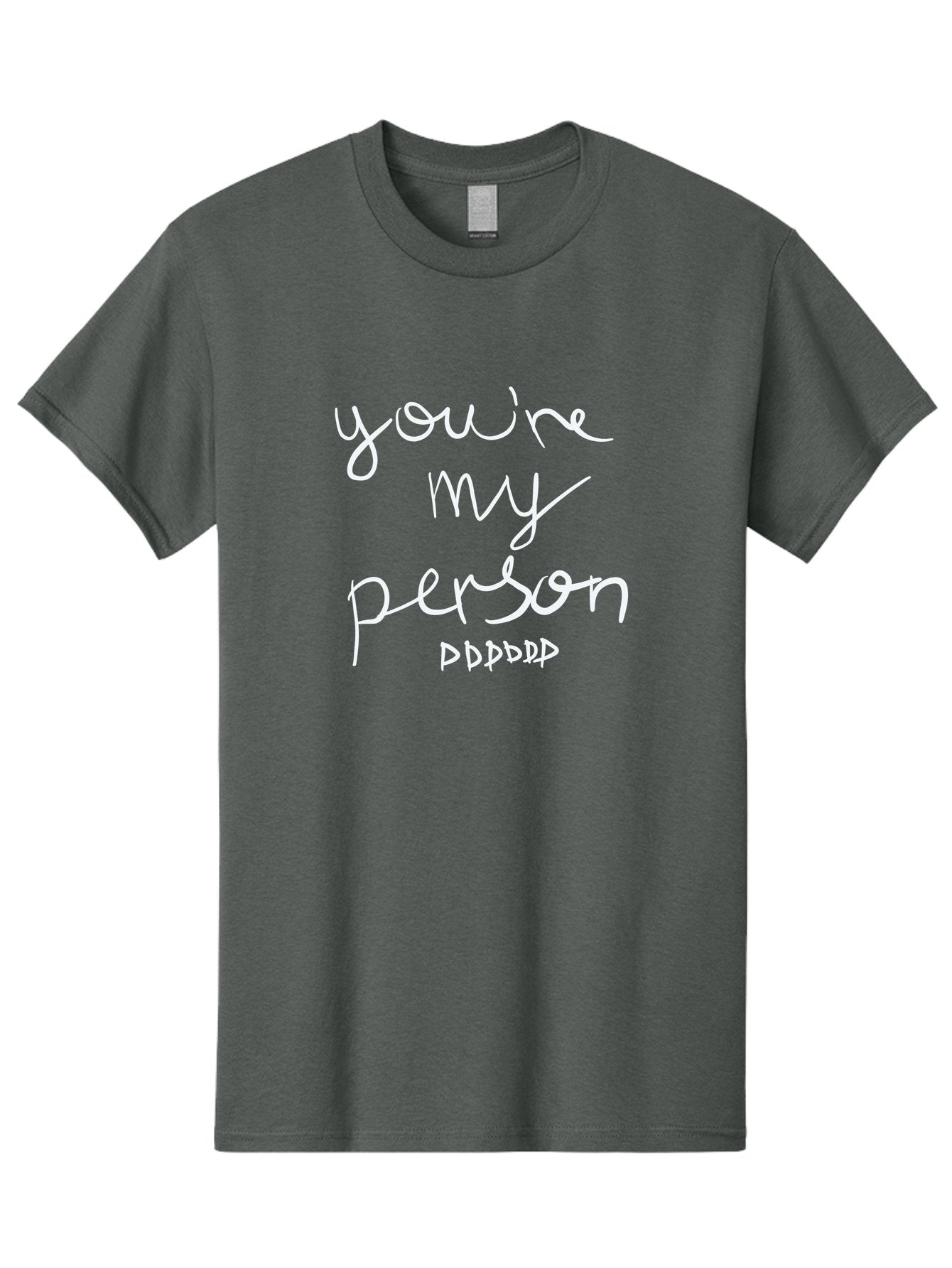You-Re-My-Person Men'S Graphic Tee, 100% Cotton, Comfortable Casual Summer Wear, Machine Washable, Inspirational Quote, Love Message, Heartwarming Phrase, Friendship Bond, You'Re My Person, Sentimental Words -  Aaa151 9