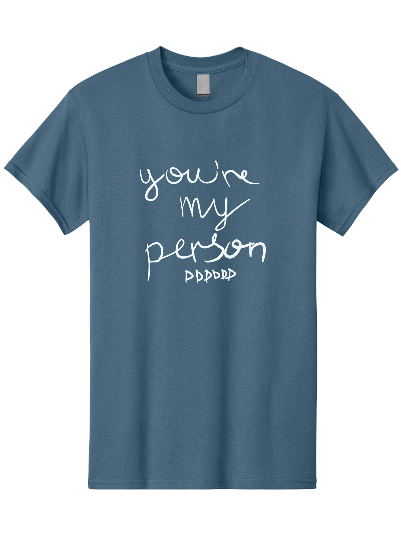 You-Re-My-Person Men'S Graphic Tee, 100% Cotton, Comfortable Casual Summer Wear, Machine Washable, Inspirational Quote, Love Message, Heartwarming Phrase, Friendship Bond, You'Re My Person, Sentimental Words -  Aaa151 3