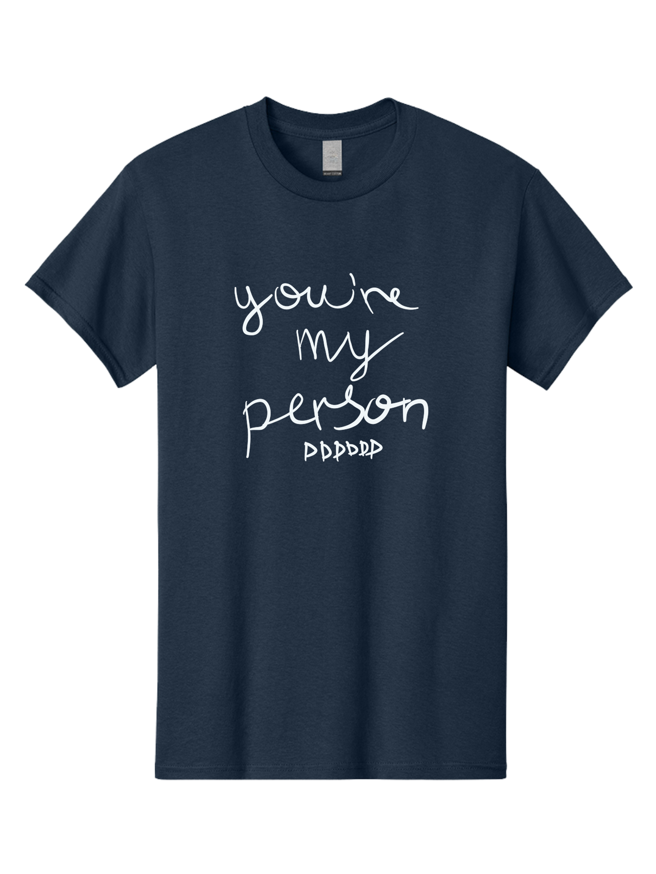 You-Re-My-Person Men'S Graphic Tee, 100% Cotton, Comfortable Casual Summer Wear, Machine Washable, Inspirational Quote, Love Message, Heartwarming Phrase, Friendship Bond, You'Re My Person, Sentimental Words -  Aaa151 21