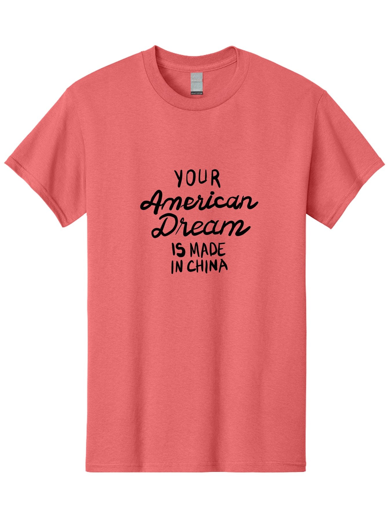 Your-American-Dream-Is-Made-In-China Men'S Graphic Tee, 100% Cotton, Comfortable Casual Summer Wear, Machine Washable, Globalization, Made In China, American Dream, Consumerism, Outsourcing, Product Manufacturing, International Trade, -  Aaa152 11