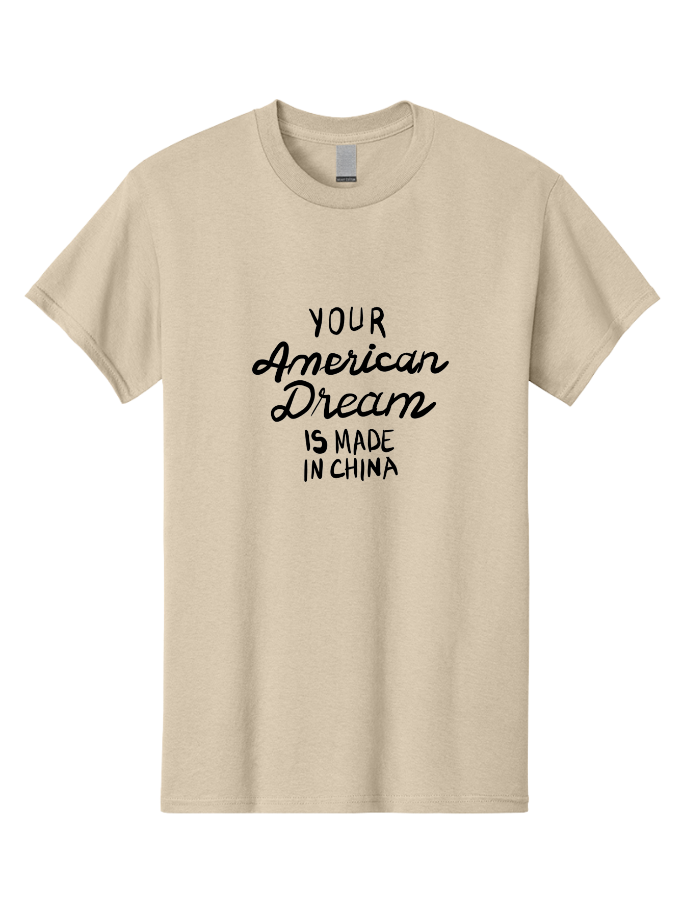 Your-American-Dream-Is-Made-In-China Men'S Graphic Tee, 100% Cotton, Comfortable Casual Summer Wear, Machine Washable, Globalization, Made In China, American Dream, Consumerism, Outsourcing, Product Manufacturing, International Trade, -  Aaa152 29