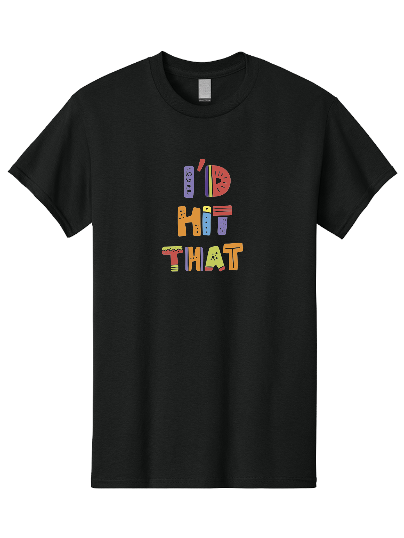 I-D-Hit-That-1 Men'S Graphic Tee, 100% Cotton, Comfortable Casual Summer Wear, Machine Washable, Colorful Lettering, Bold Typography, Funky Font, Playful Vibe, Quirky Humor, Multicolored Text, Eye-Catching Design -  Aaa256 13
