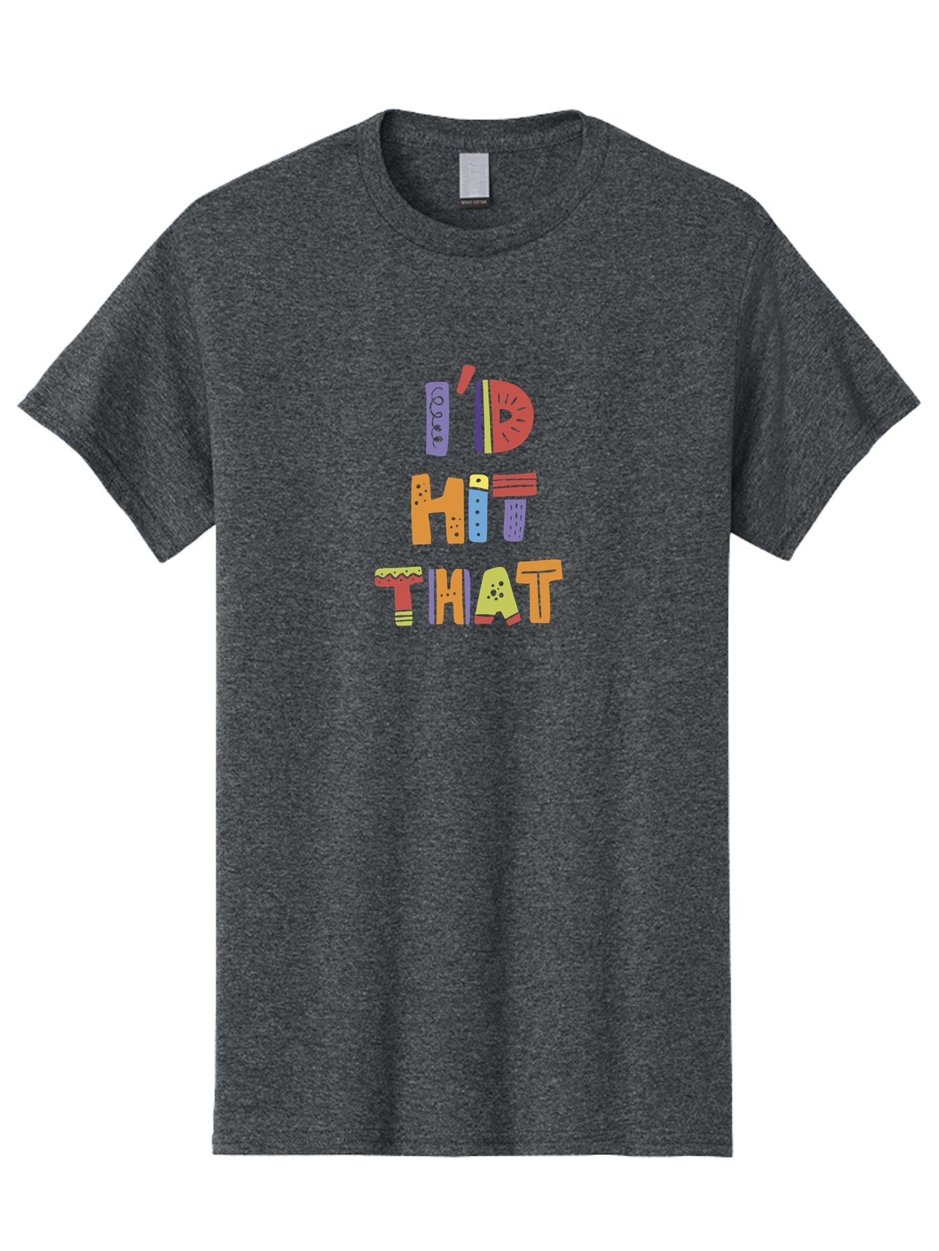 I-D-Hit-That Men'S Graphic Tee, 100% Cotton, Comfortable Casual Summer Wear, Machine Washable, Colorful Typography, Fun Phrases, Quirky Humor, Vibrant Colors, Eye-Catching Design, Playful Text, I'D Hit That -  Aaa257 13