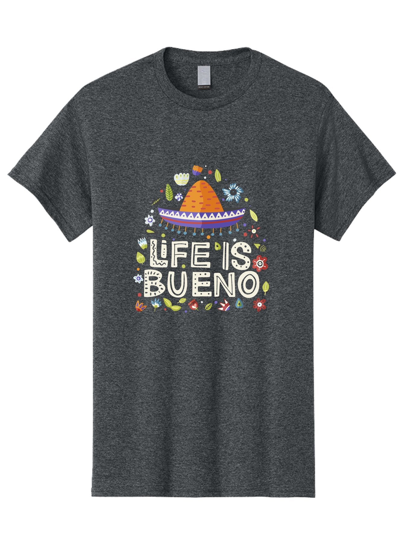 Life-Is-Bueno-1 Men'S Graphic Tee, 100% Cotton, Comfortable Casual Summer Wear, Machine Washable, Colorful Illustration, Sombrero Hat, Flowers, Leaves, Vibrant Colors, Festive Design, Mexican Culture, Positive Vibes, Inspirational Quote, -  Aaa269 17