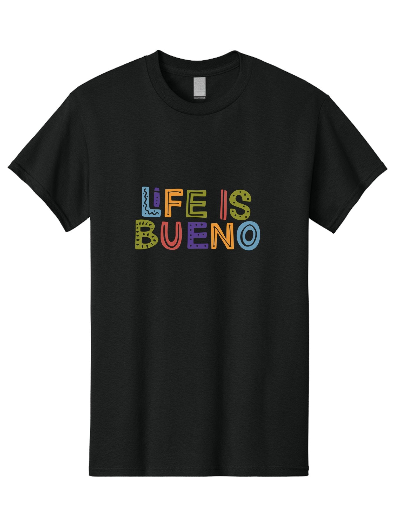 Life-Is-Bueno-3 Men'S Graphic Tee, 100% Cotton, Comfortable Casual Summer Wear, Machine Washable, Multicolored Lettering, Inspirational Quote, Motivational Phrase, Colorful Typography, Positive Vibes, Happiness, Life Is Bueno -  Aaa271 13