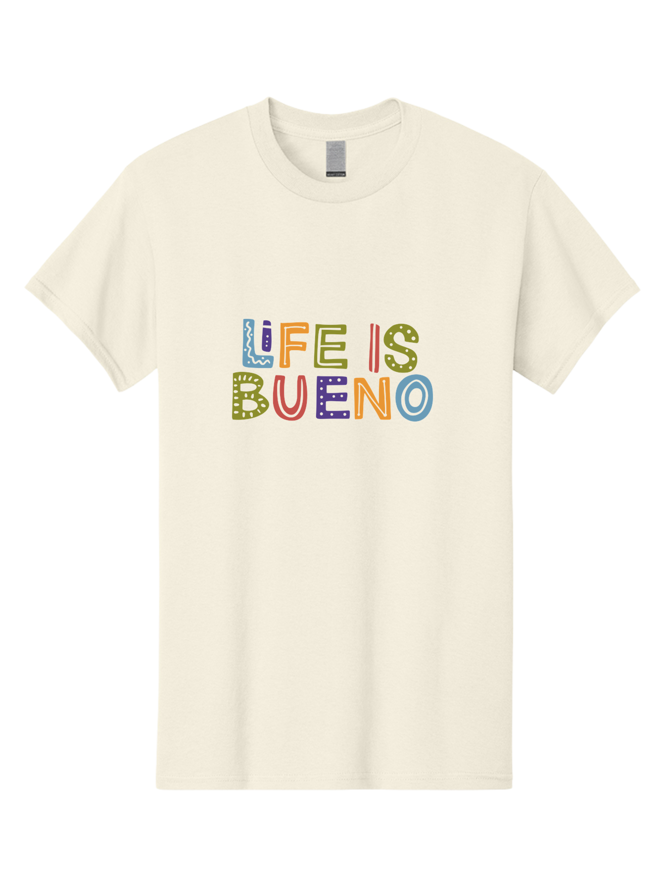 Life-Is-Bueno-3 Men'S Graphic Tee, 100% Cotton, Comfortable Casual Summer Wear, Machine Washable, Multicolored Lettering, Inspirational Quote, Motivational Phrase, Colorful Typography, Positive Vibes, Happiness, Life Is Bueno -  Aaa271 7