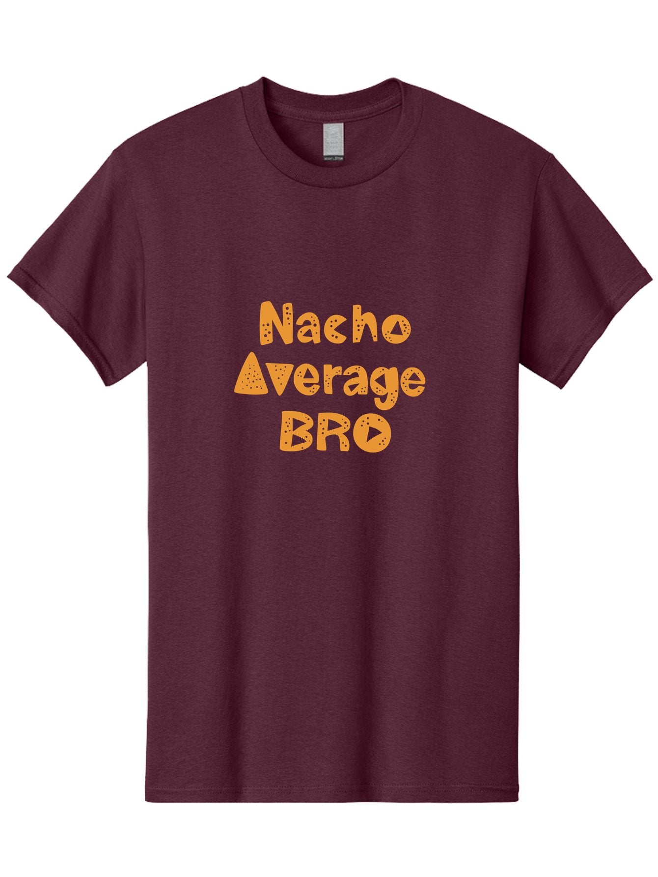 Nacho-Average-Bro-1 Men'S Graphic Tee, 100% Cotton, Comfortable Casual Summer Wear, Machine Washable, Funny Phrase, Playful Text, Orange Font, Stylized Letters, Humorous Expression, Nacho Average Bro, Quirky Graphic, Orange Color Scheme, -  Aaa280