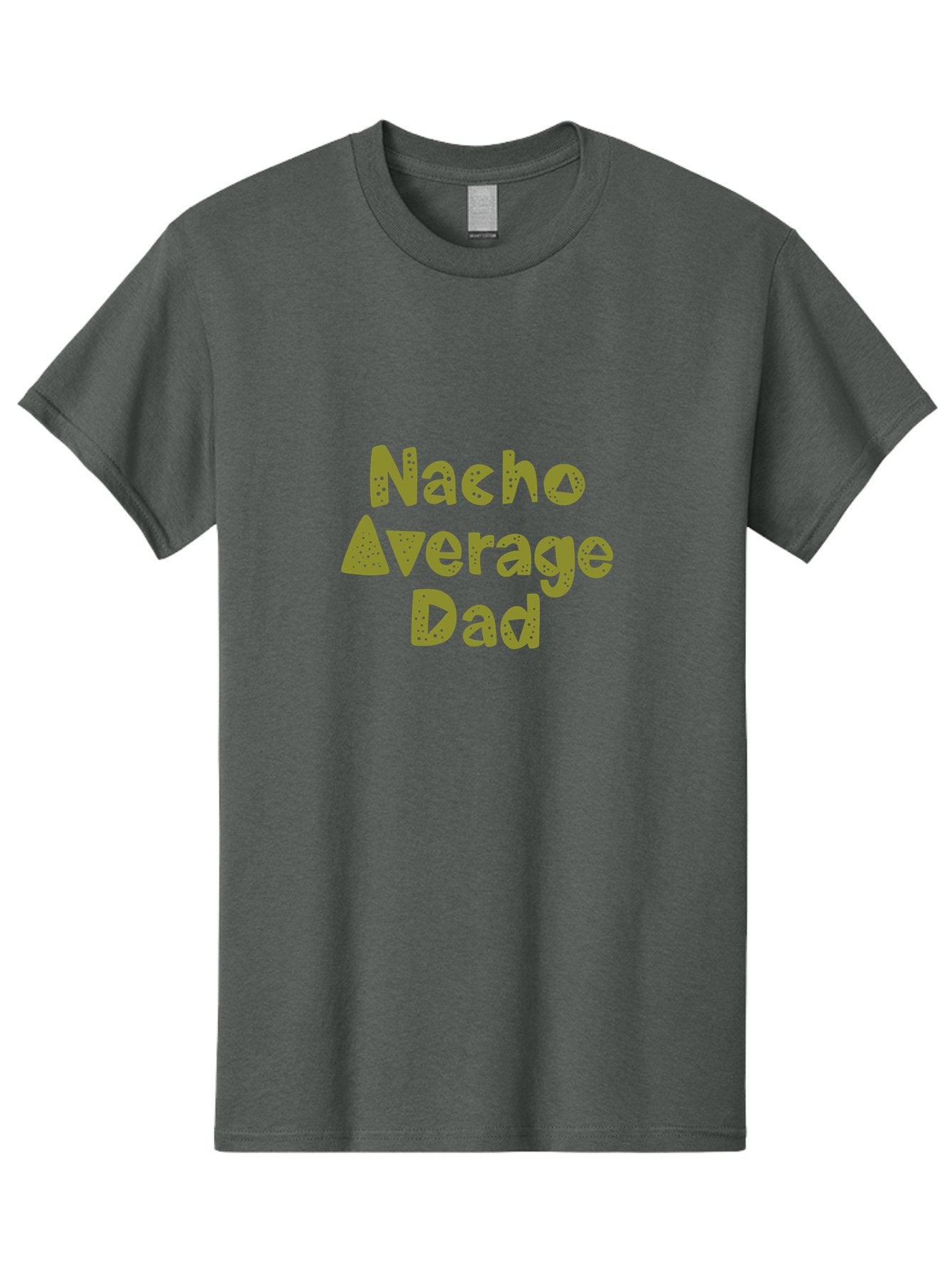 Nacho-Average-Dad-1 Men'S Graphic Tee, 100% Cotton, Comfortable Casual Summer Wear, Machine Washable, Funny Dad Joke, Nacho Average Dad, Father'S Day Gift, Humor, Playful Dads, Dad Humor, Quirky, Graphic T-Shirt -  Aaa282 29