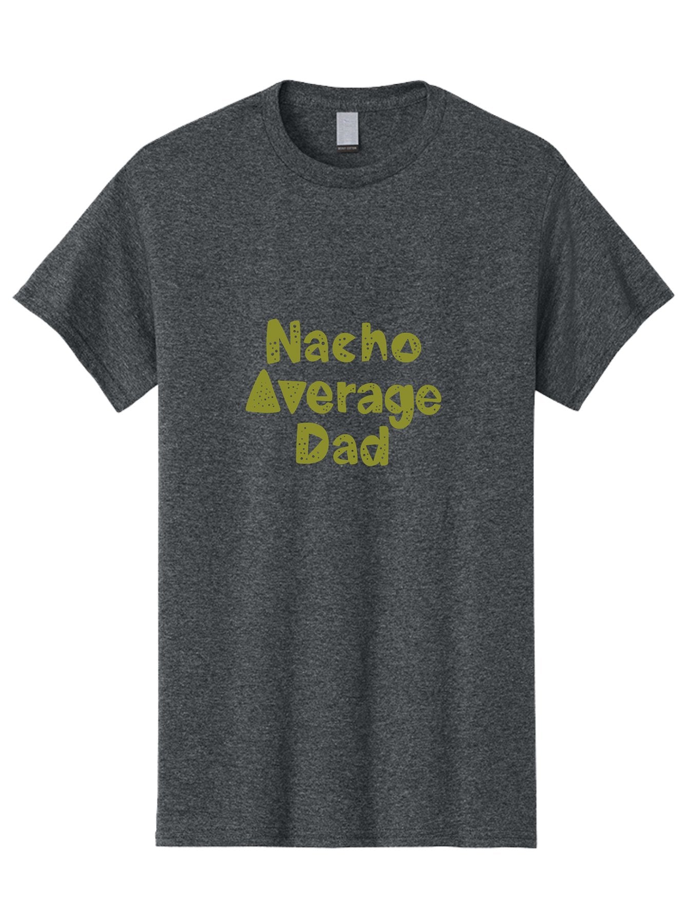 Nacho-Average-Dad-1 Men'S Graphic Tee, 100% Cotton, Comfortable Casual Summer Wear, Machine Washable, Funny Dad Joke, Nacho Average Dad, Father'S Day Gift, Humor, Playful Dads, Dad Humor, Quirky, Graphic T-Shirt -  Aaa282 21