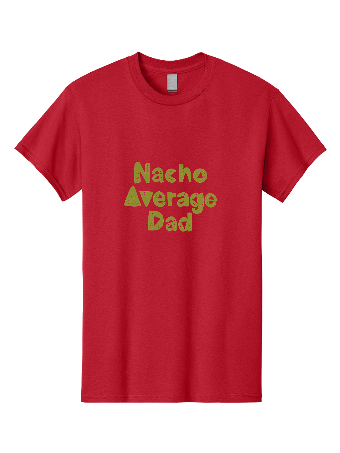 Nacho-Average-Dad-1 Men'S Graphic Tee, 100% Cotton, Comfortable Casual Summer Wear, Machine Washable, Funny Dad Joke, Nacho Average Dad, Father'S Day Gift, Humor, Playful Dads, Dad Humor, Quirky, Graphic T-Shirt -  Aaa282