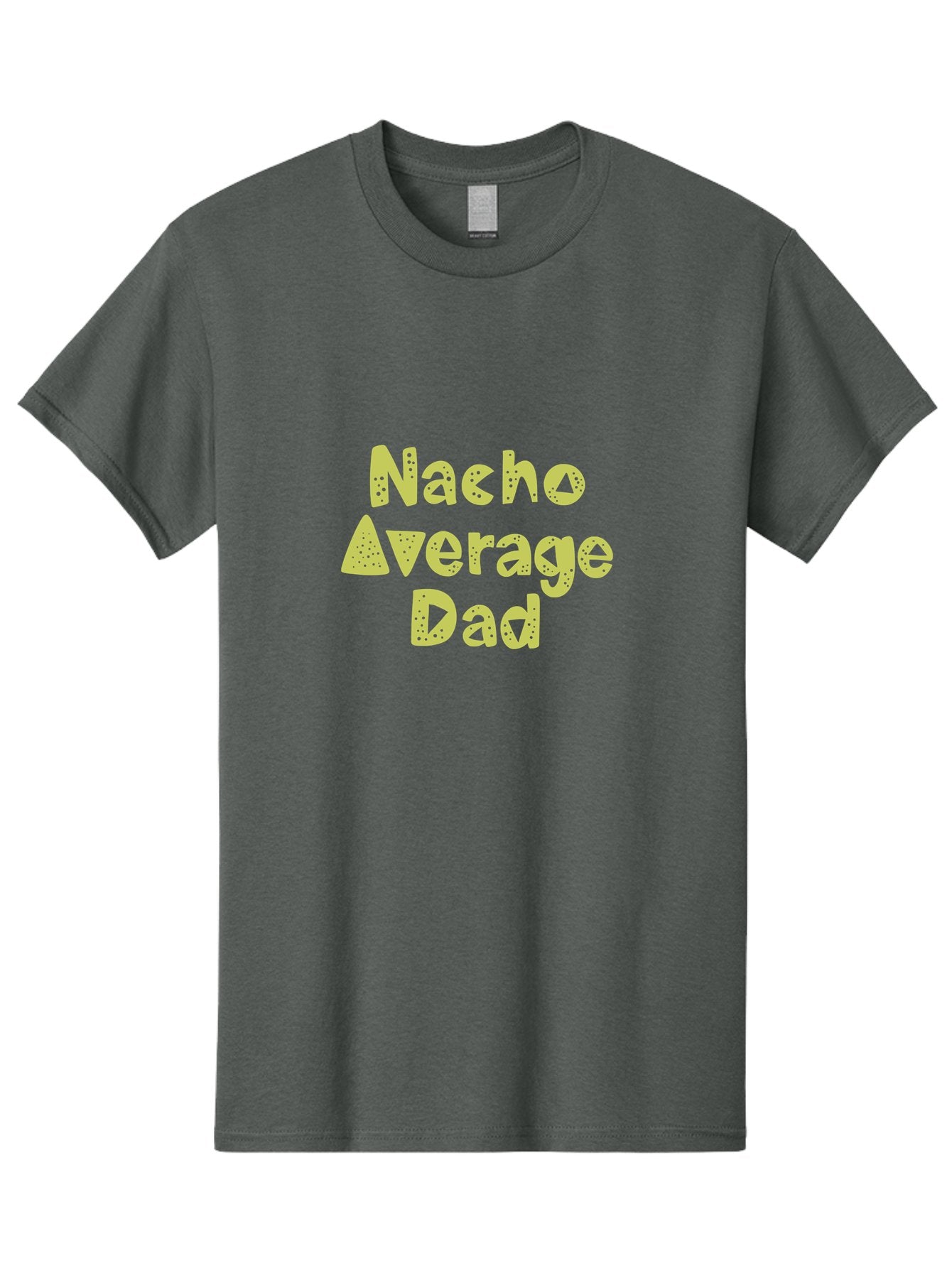 Nacho-Average-Dad Men'S Graphic Tee, 100% Cotton, Comfortable Casual Summer Wear, Machine Washable, Funny Dad Quote, Nacho Dad Joke, Daddy Humor, Funny Fathers Day, Punny Gift, Playful Tee, Dads Joke, Humor Design -  Aaa283 27