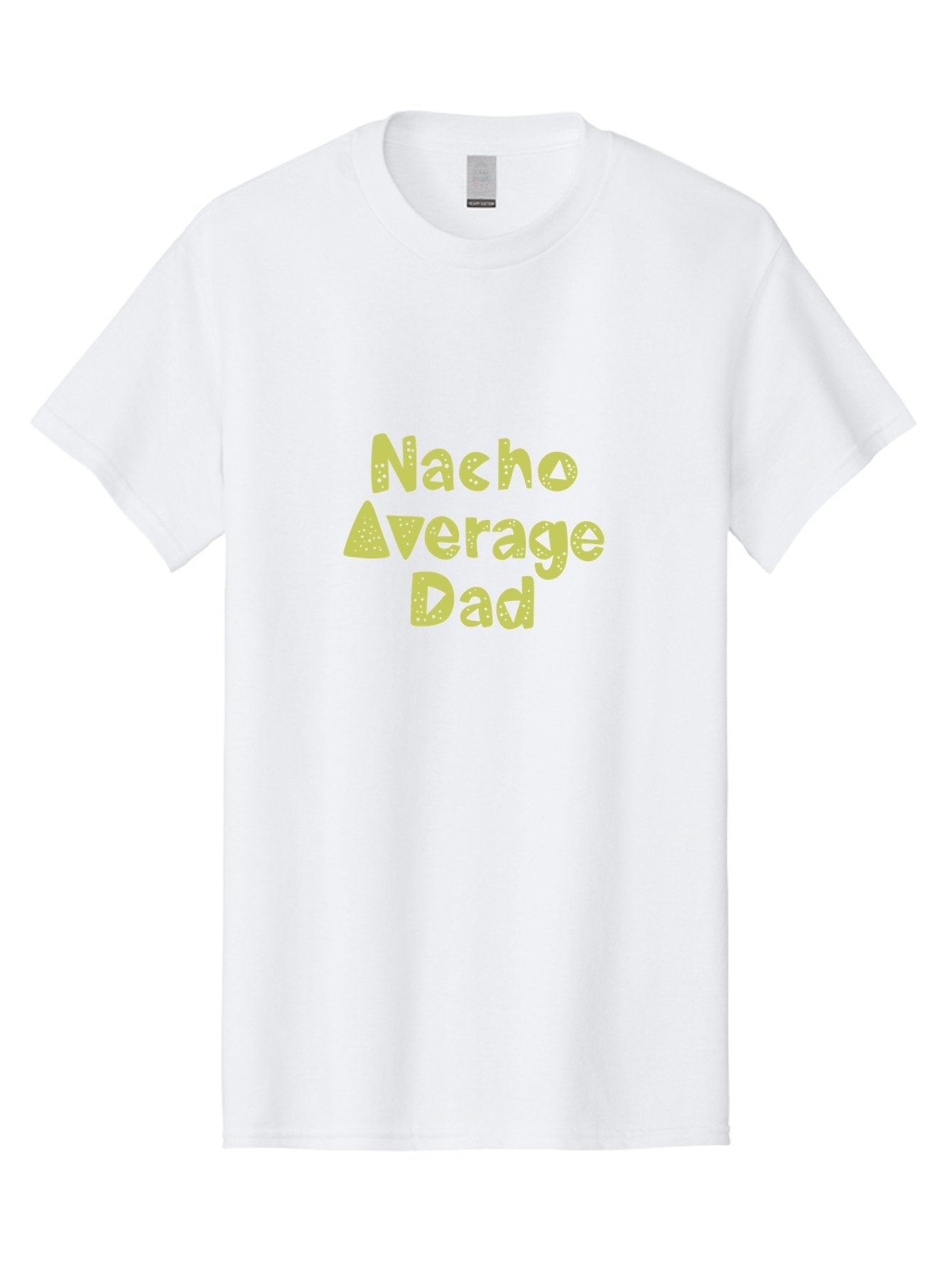 Nacho-Average-Dad Men'S Graphic Tee, 100% Cotton, Comfortable Casual Summer Wear, Machine Washable, Funny Dad Quote, Nacho Dad Joke, Daddy Humor, Funny Fathers Day, Punny Gift, Playful Tee, Dads Joke, Humor Design -  Aaa283 19