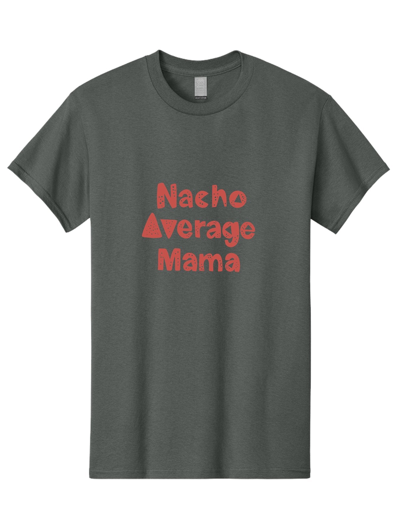 Nacho-Average-Mama-1 Men'S Graphic Tee, 100% Cotton, Comfortable Casual Summer Wear, Machine Washable, Funny Mom Quote, Nacho Average Mama, Humorous Phrase, Playful Saying, Mom Life, Relatable Humor, Sarcastic Quote -  Aaa284 15