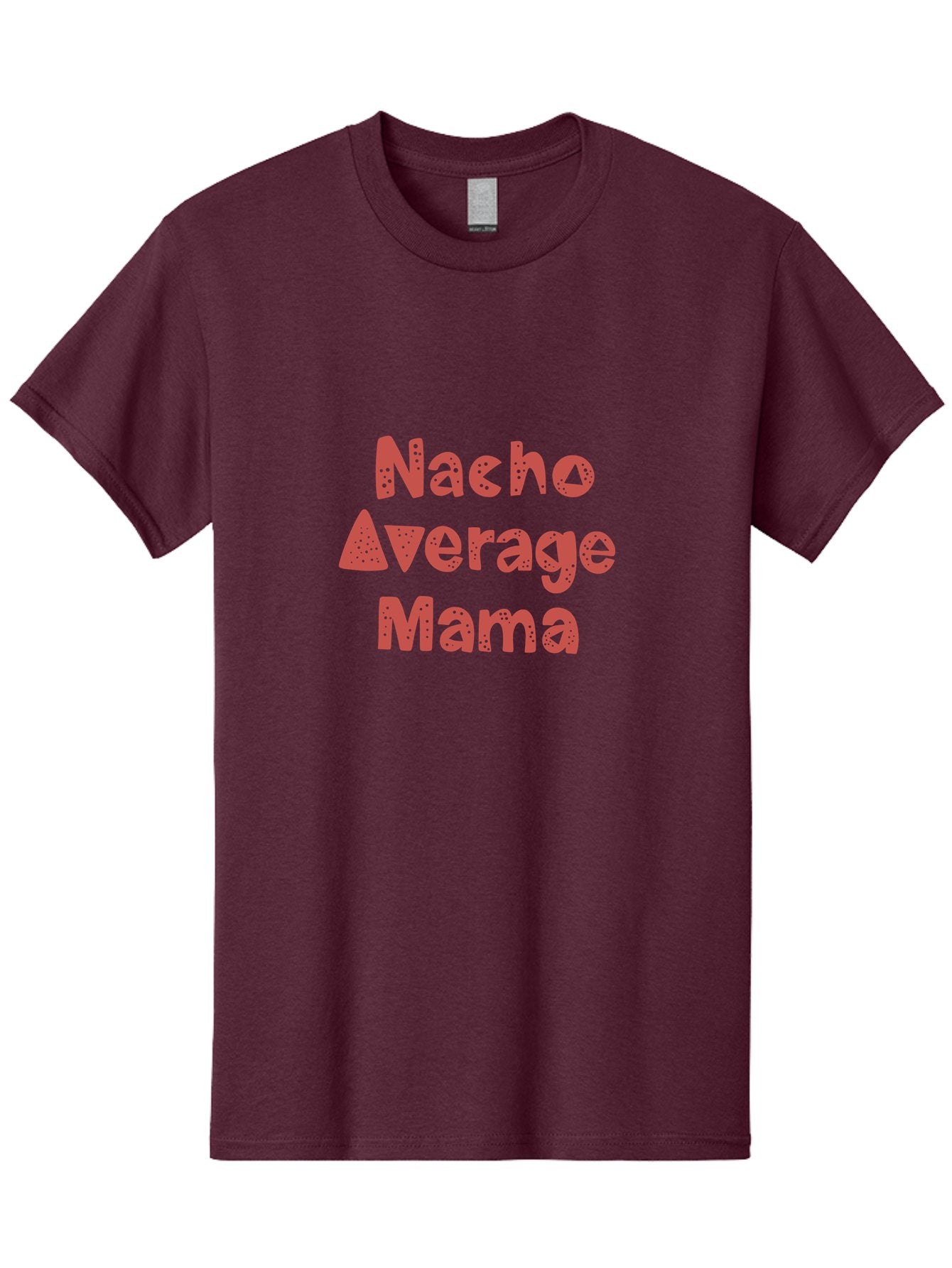 Nacho-Average-Mama-1 Men'S Graphic Tee, 100% Cotton, Comfortable Casual Summer Wear, Machine Washable, Funny Mom Quote, Nacho Average Mama, Humorous Phrase, Playful Saying, Mom Life, Relatable Humor, Sarcastic Quote -  Aaa284 19